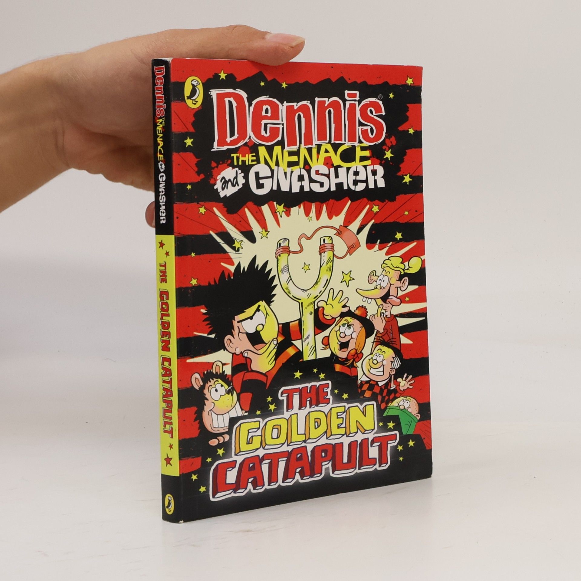Cavan Scott Dennis the Menace and Gnasher. The Golden Catapult