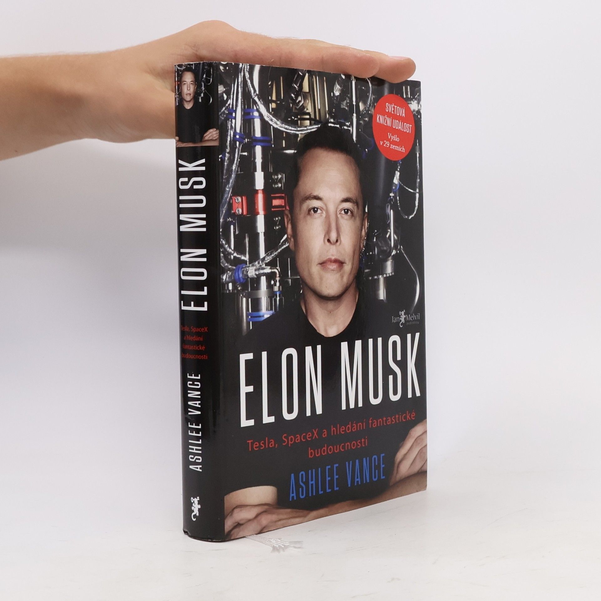 Ashlee Vance Elon Musk. Tesla, SpaceX a hledání fantastické budoucnosti