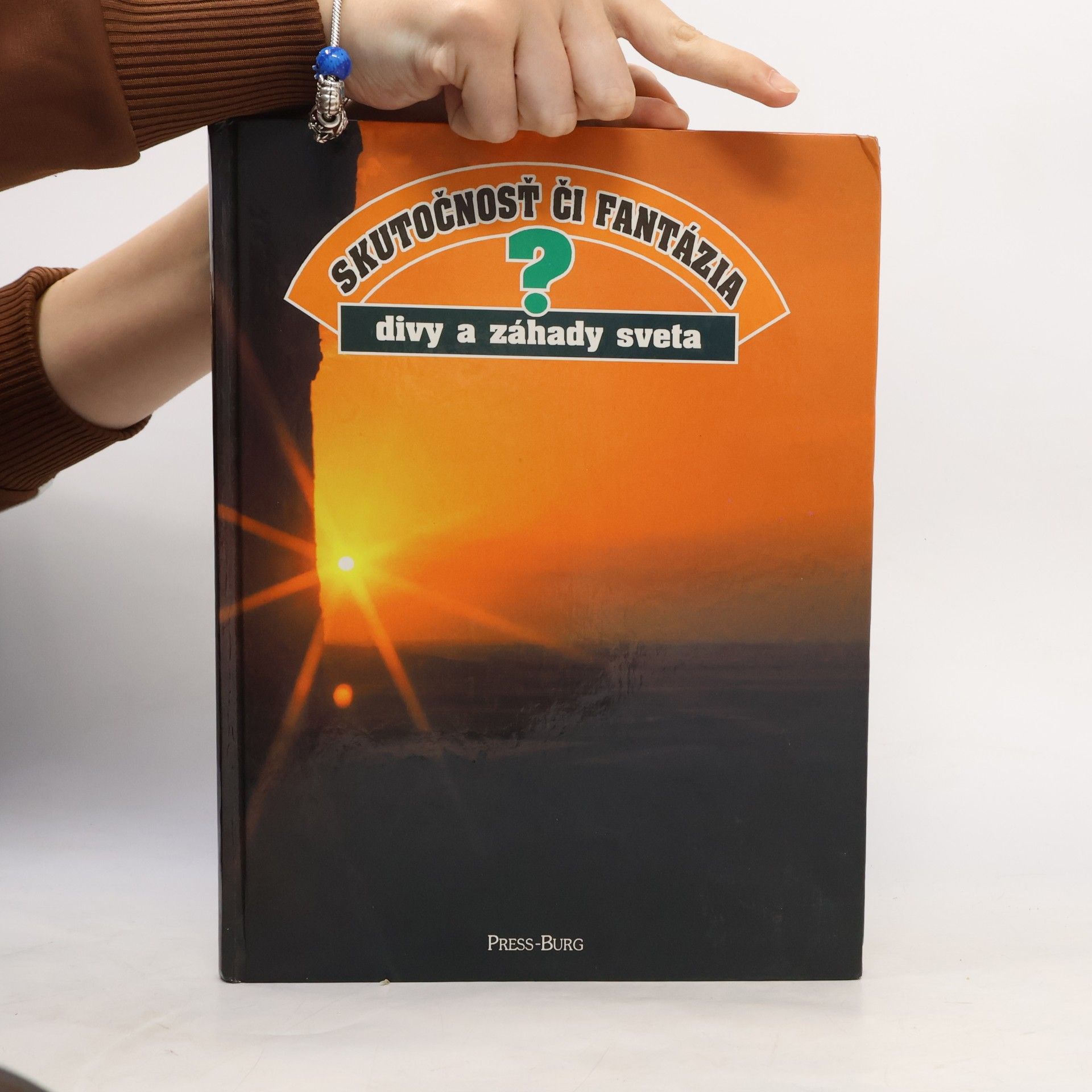 Various authors Skutočnosť či fantázia - Divy a záhady sveta
