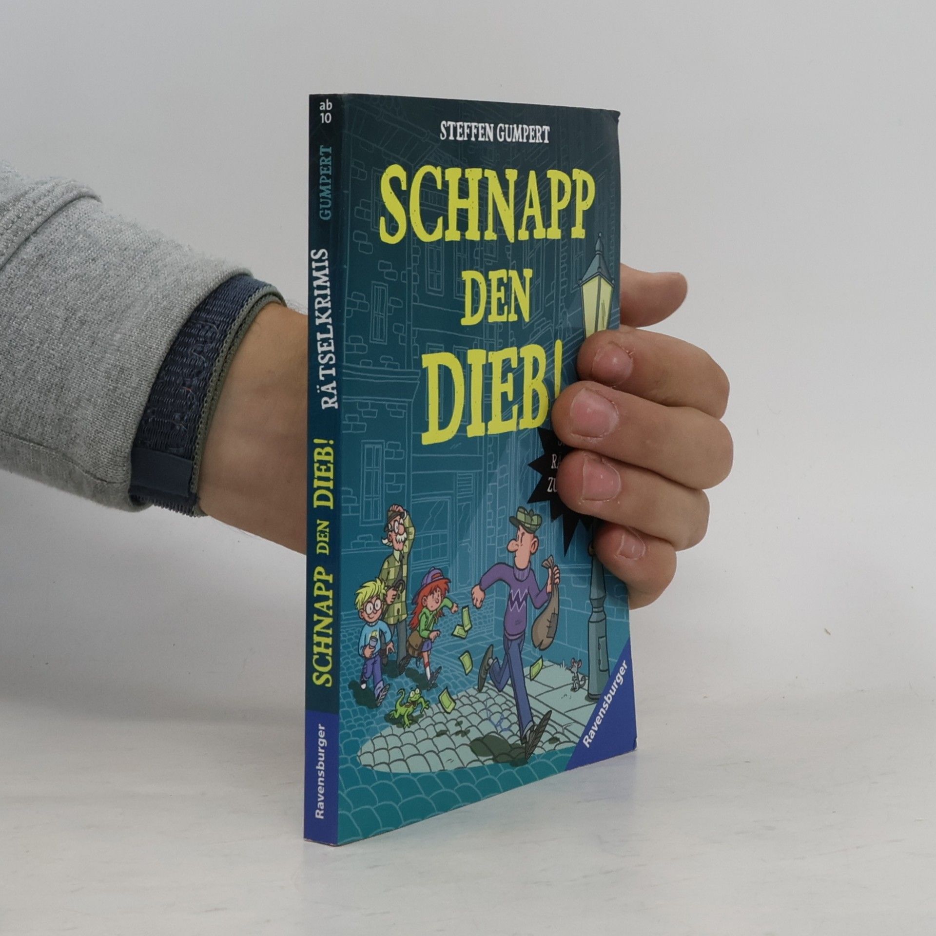 Schnapp den Dieb! Spannende Rätselkrimis zum Mitraten