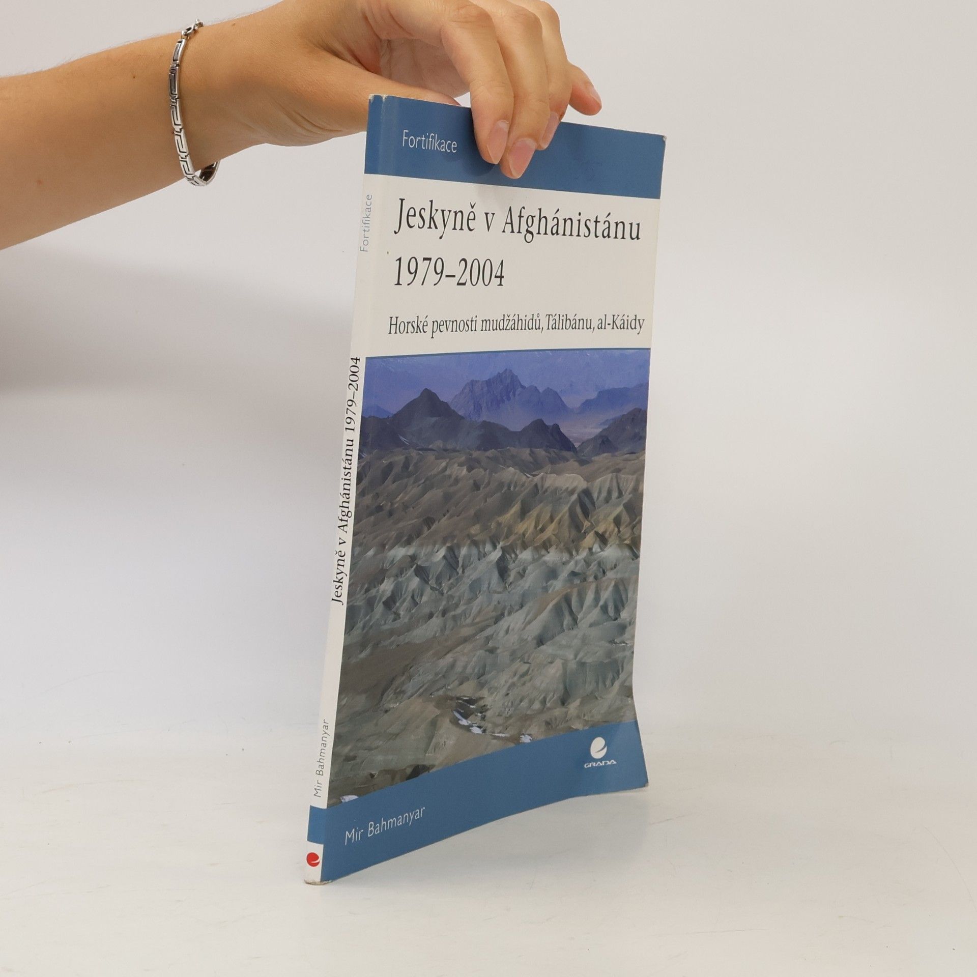 Mir Bahmanyar Jeskyně v Afghánistánu 1979-2004