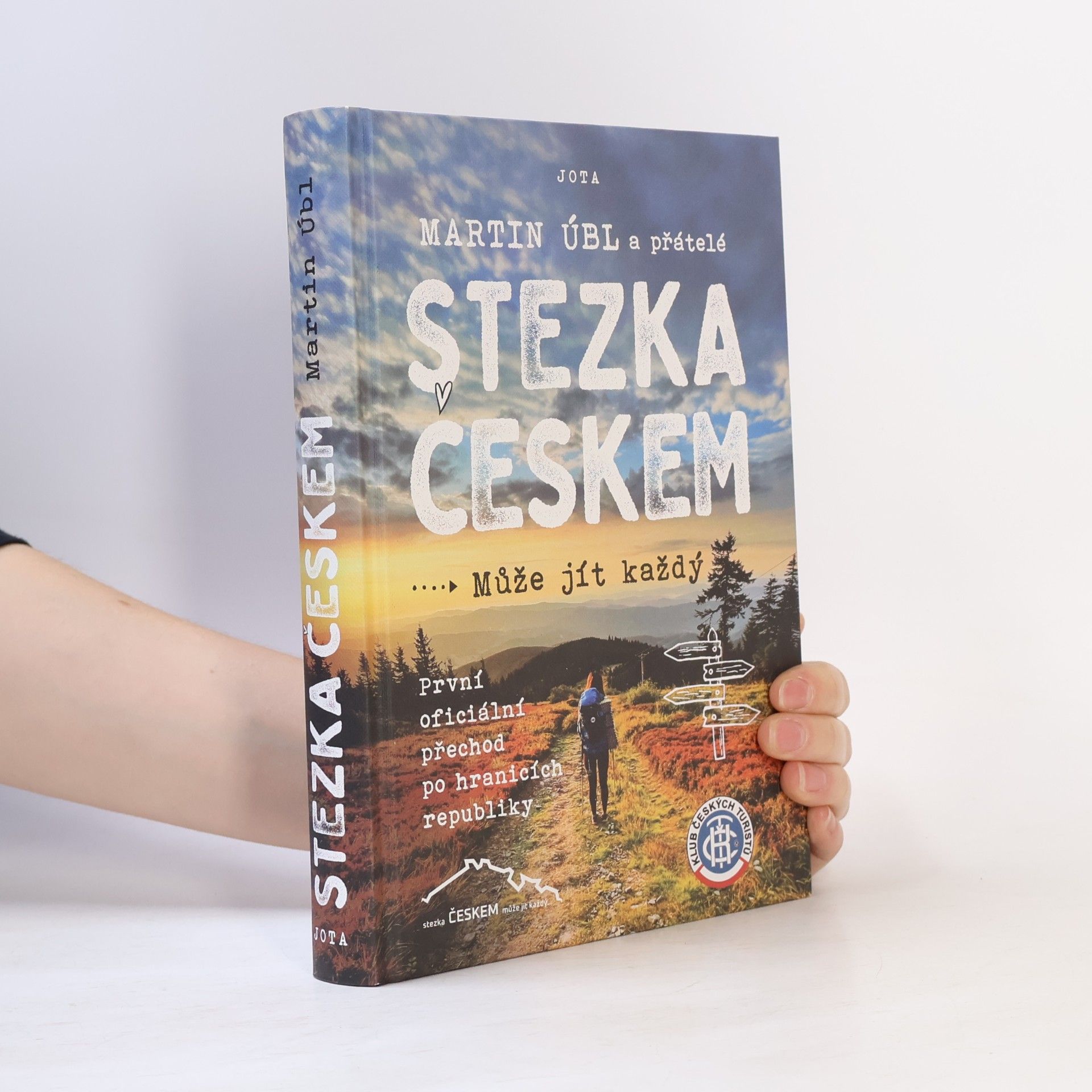 Martin Úbl Stezka Českem : může jít každý