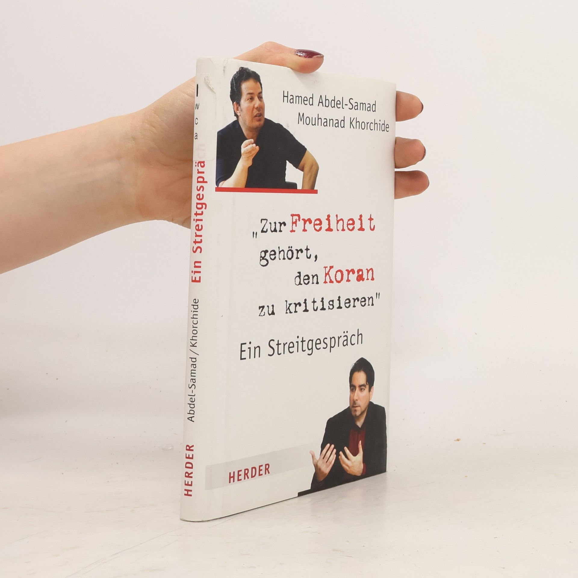 Muhannad Churschid Zur Freiheit gehört, den Koran zu kritisieren
