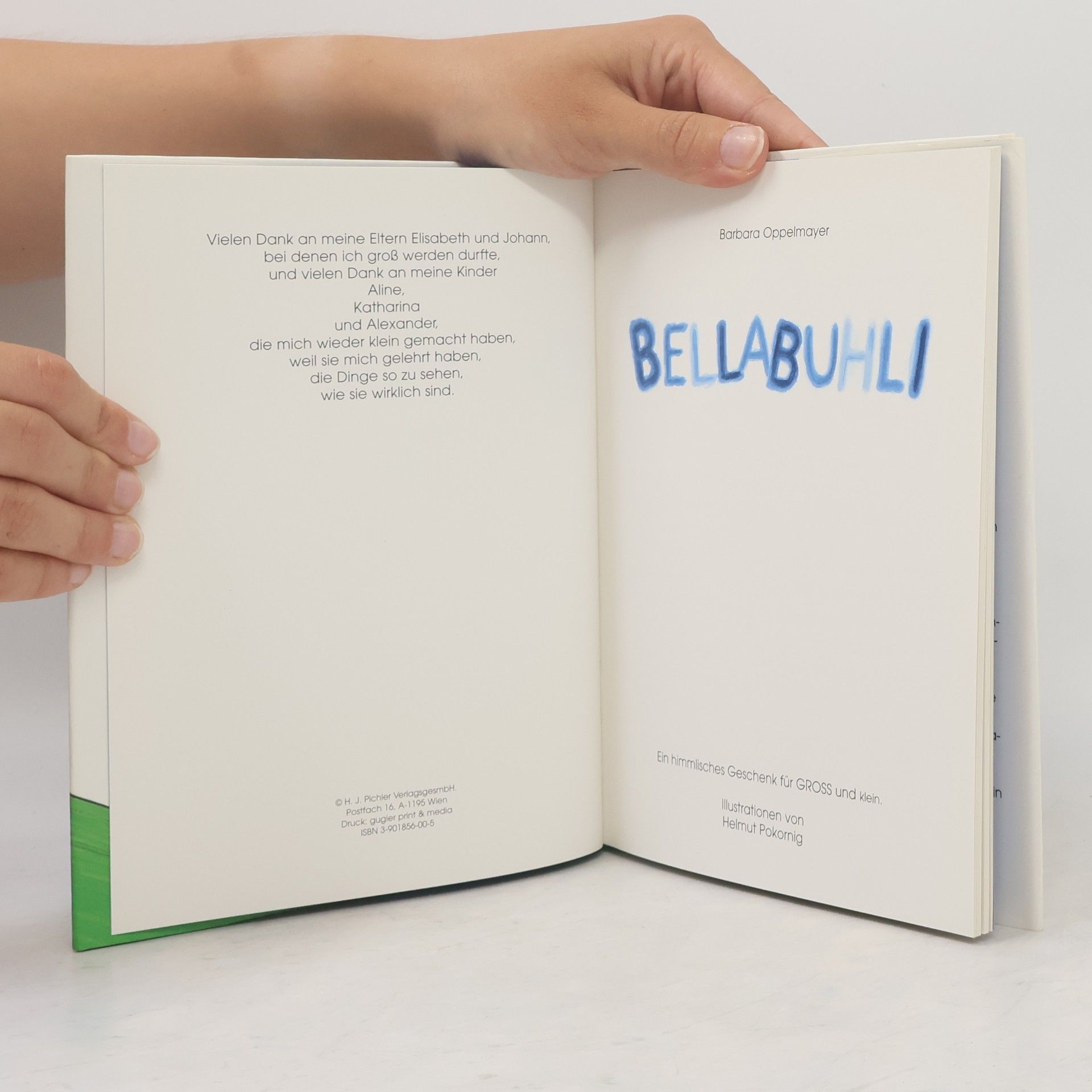Barbara Oppelmayer Bellabuhli. Ein himmlisches Geschenk für Groß und Klein