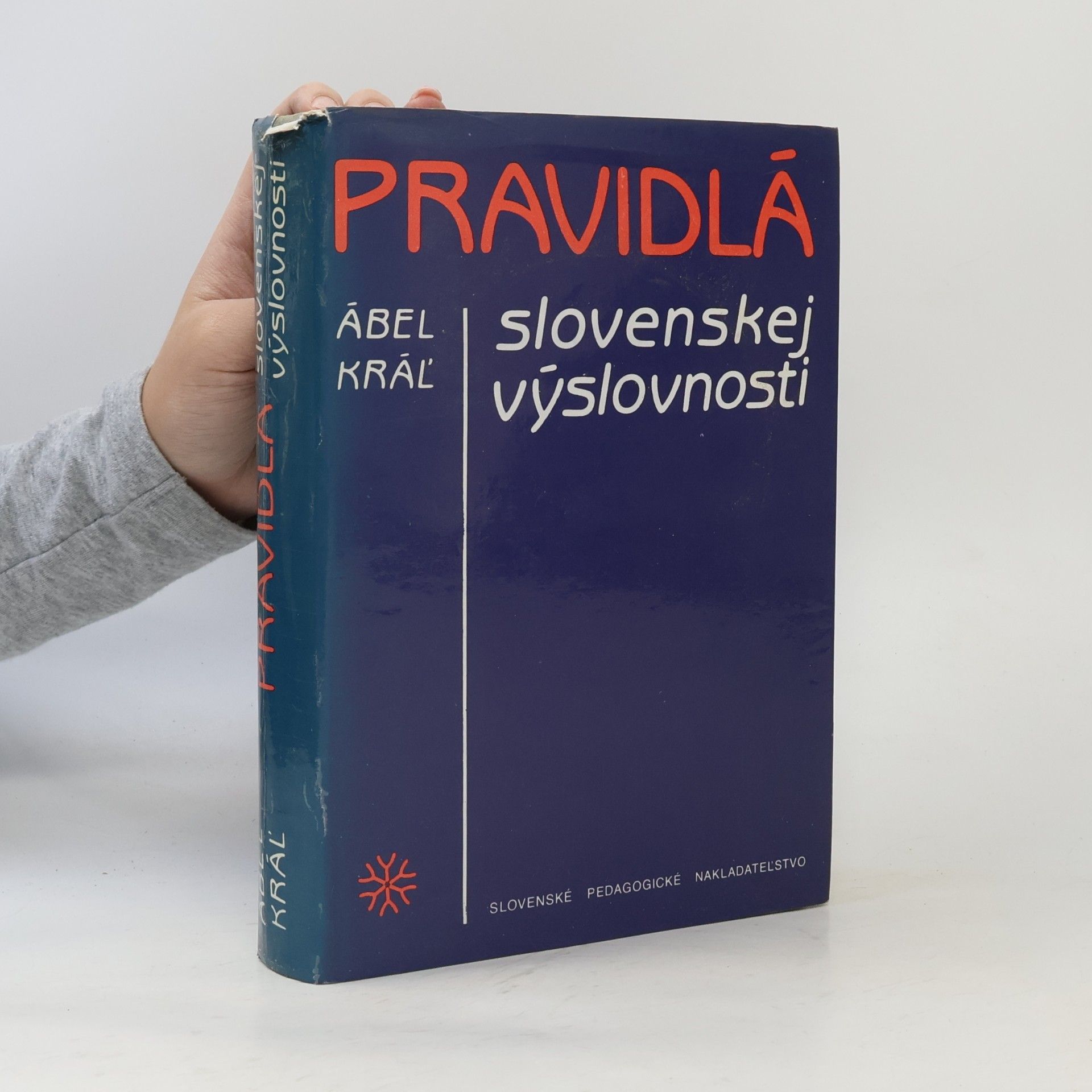 Ábel Kráľ Pravidlá slovenskej výslovnosti