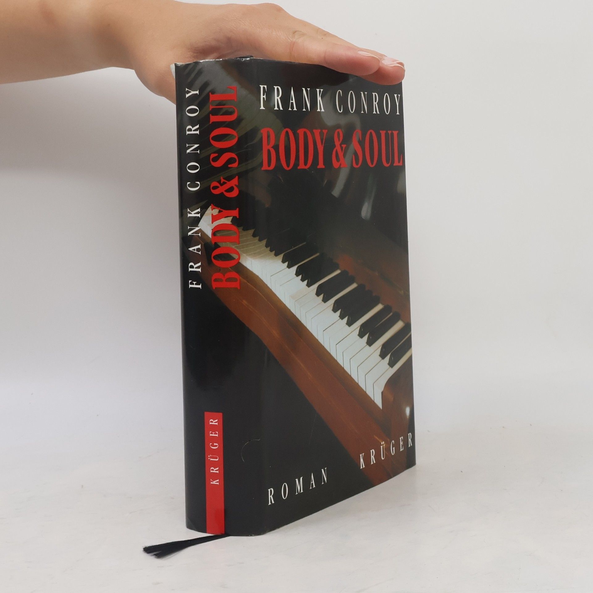 Frank Conroy Body and Soul
