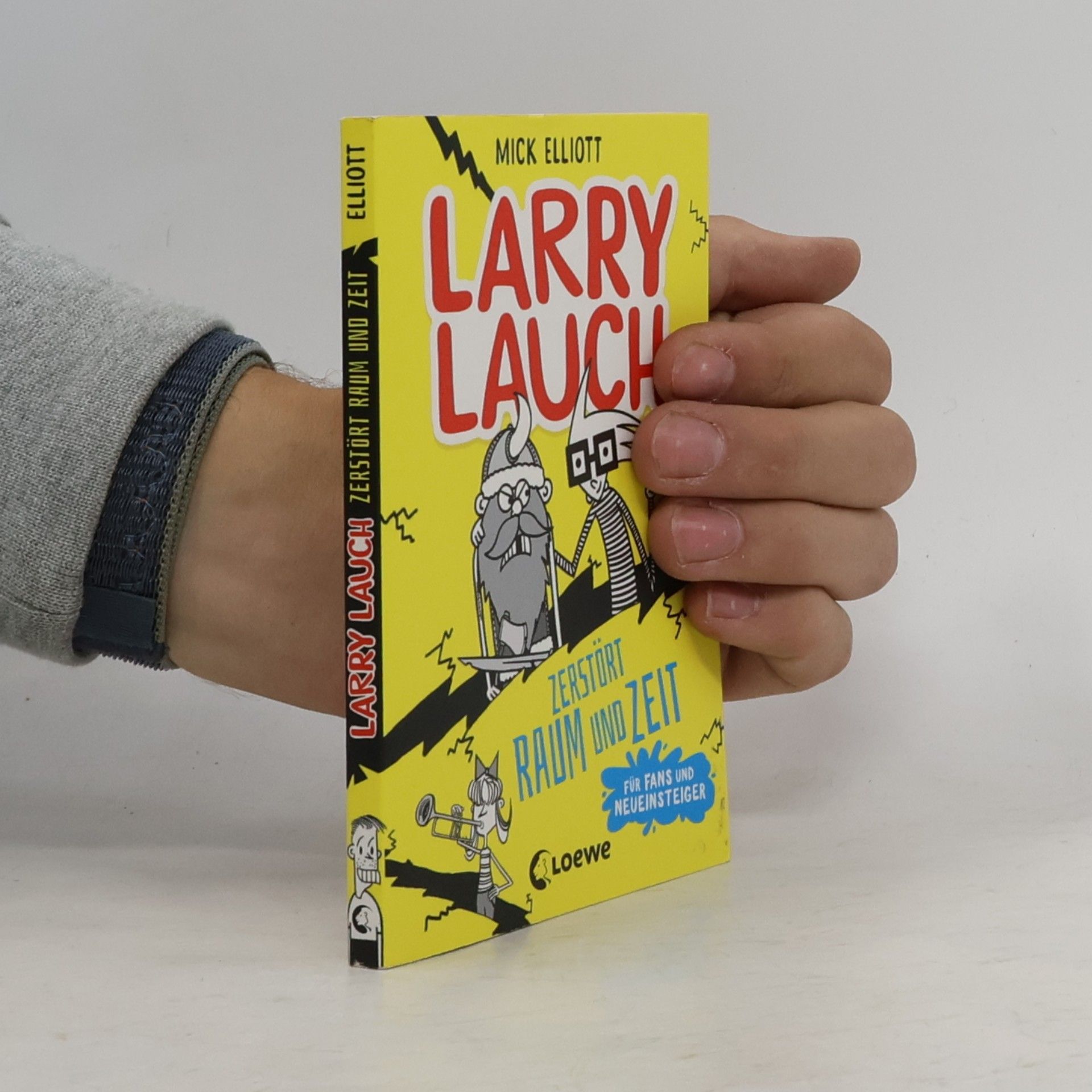 Mick Elliott Larry Lauch zerstört Raum und Zeit