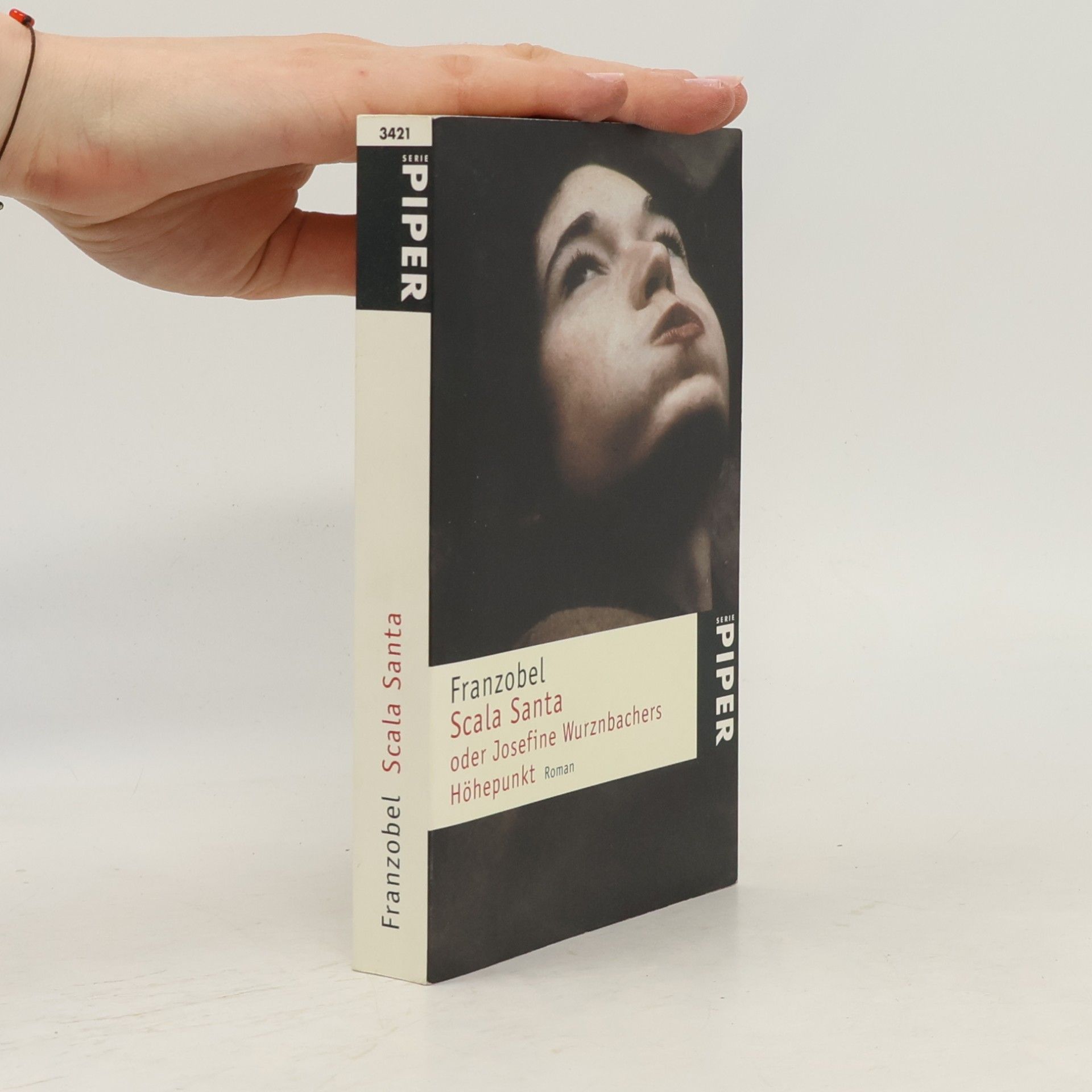 Franzobel Scala Santa, oder, Josefine Wurznbachers Höhepunkt