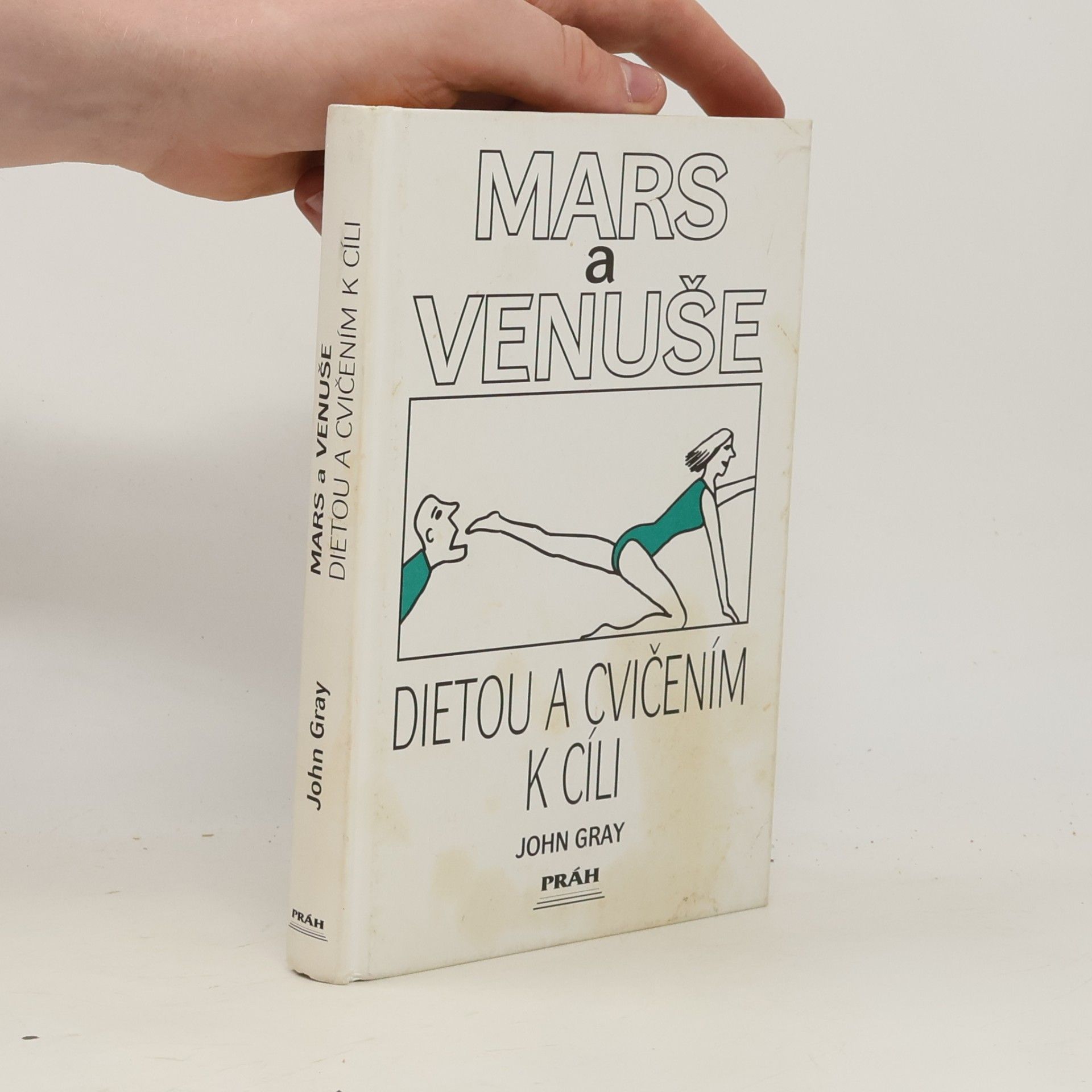 John Gray Mars a Venuše. Dietou a cvičením k cíli