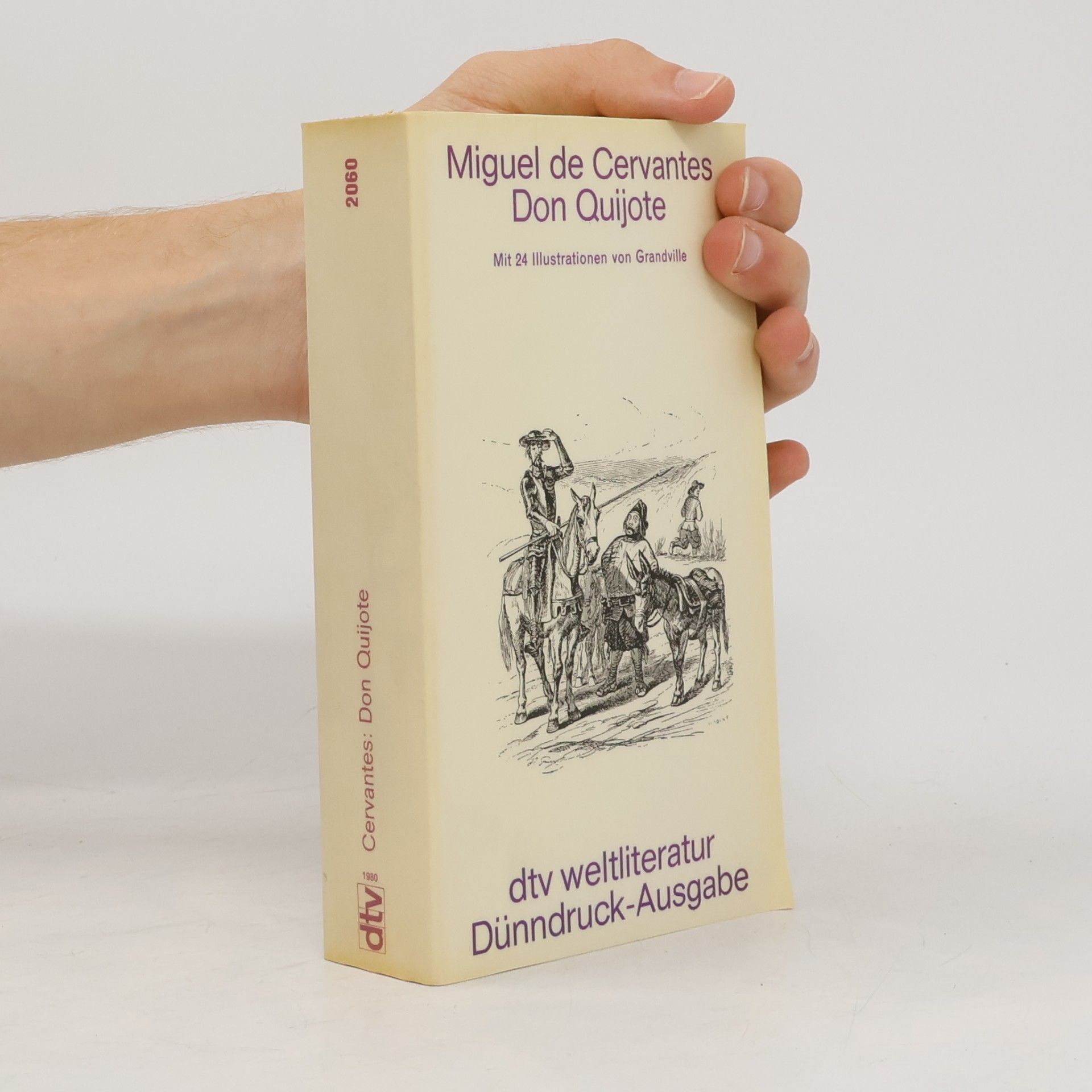 Miguel de Cervantes y Saavedra Der sinnreiche Junker Don Quijote von der Mancha