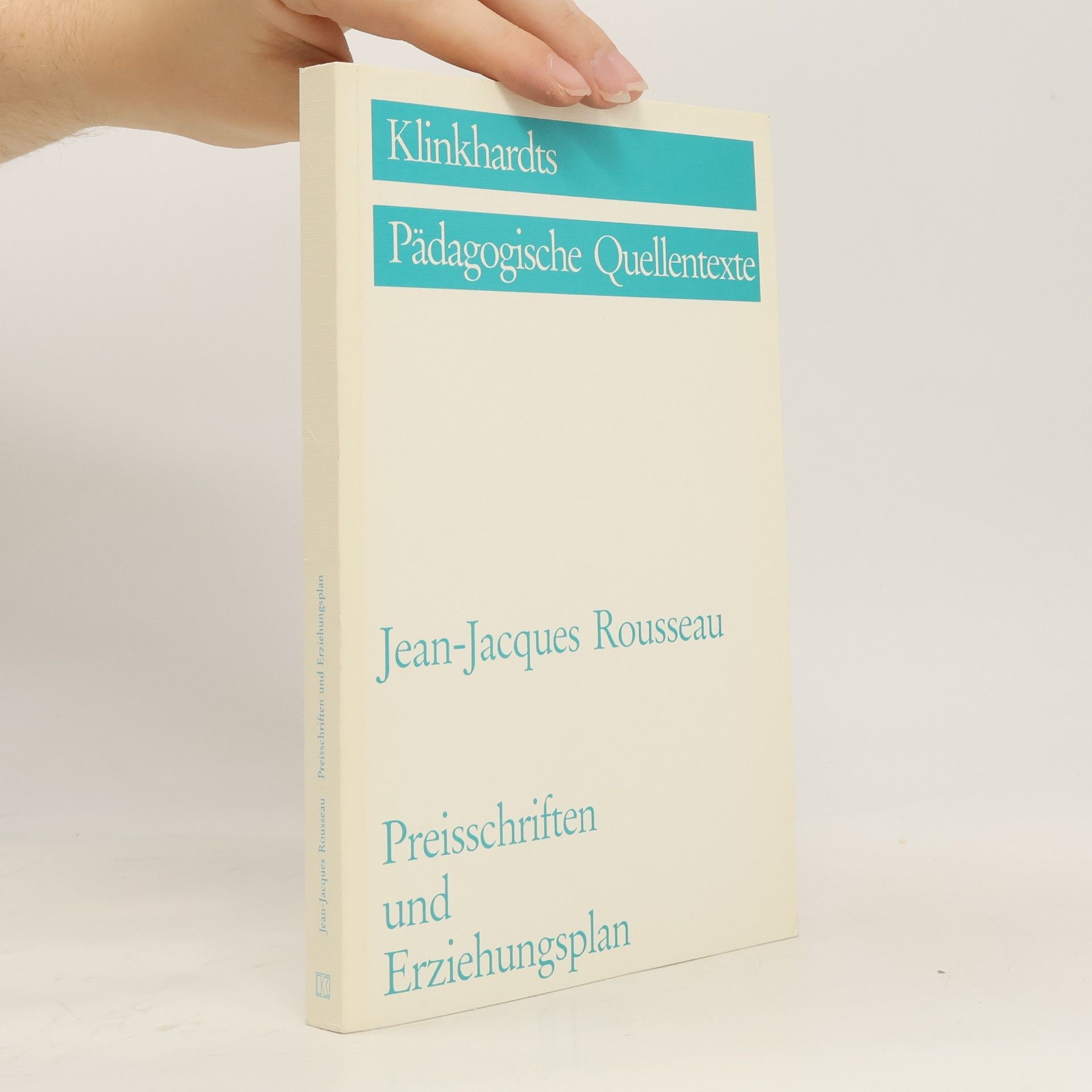 Jean-Jacques Rousseau Preisschriften und Erziehungsplan