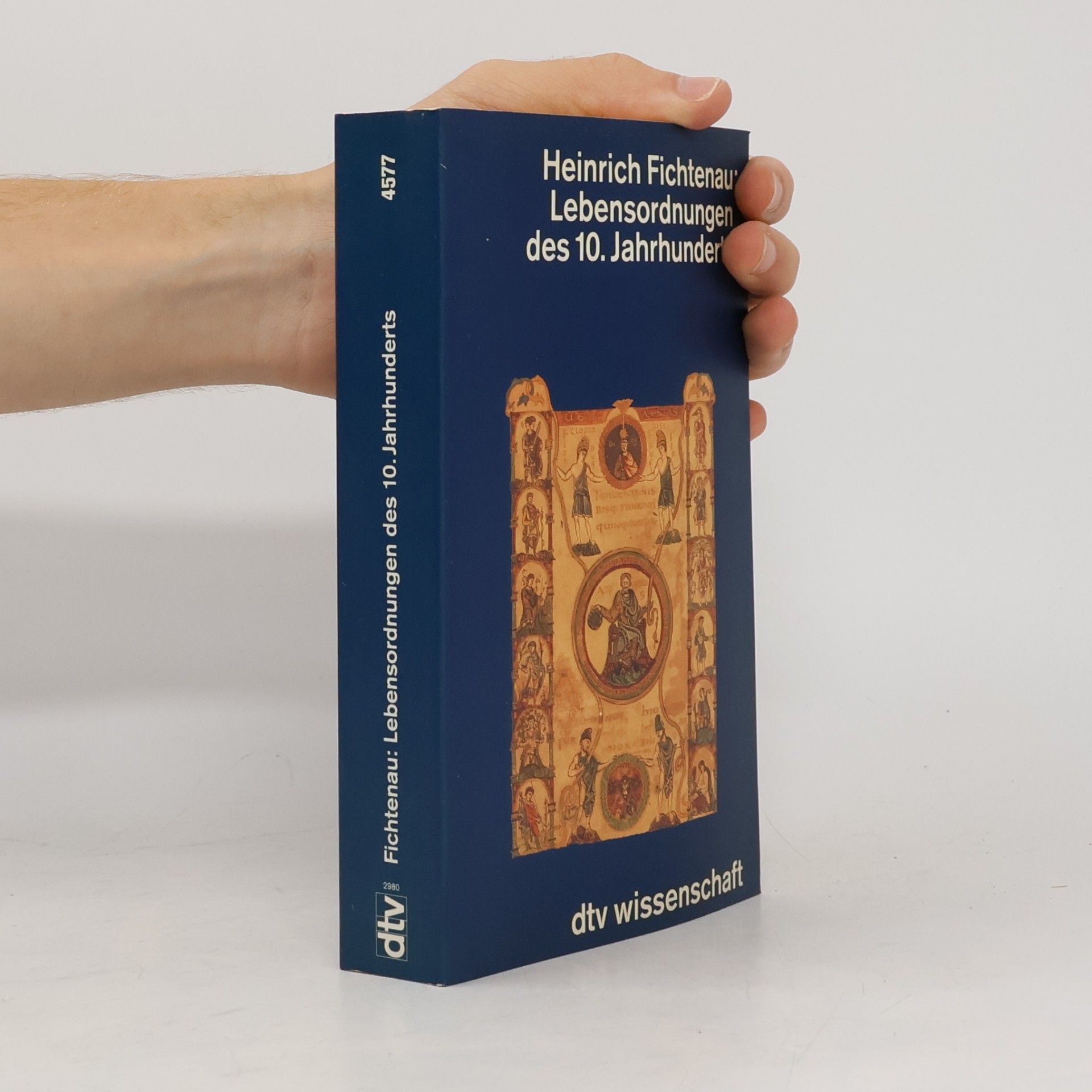 Heinrich Fichtenau Lebensordnung des 10. Jahrhunderts