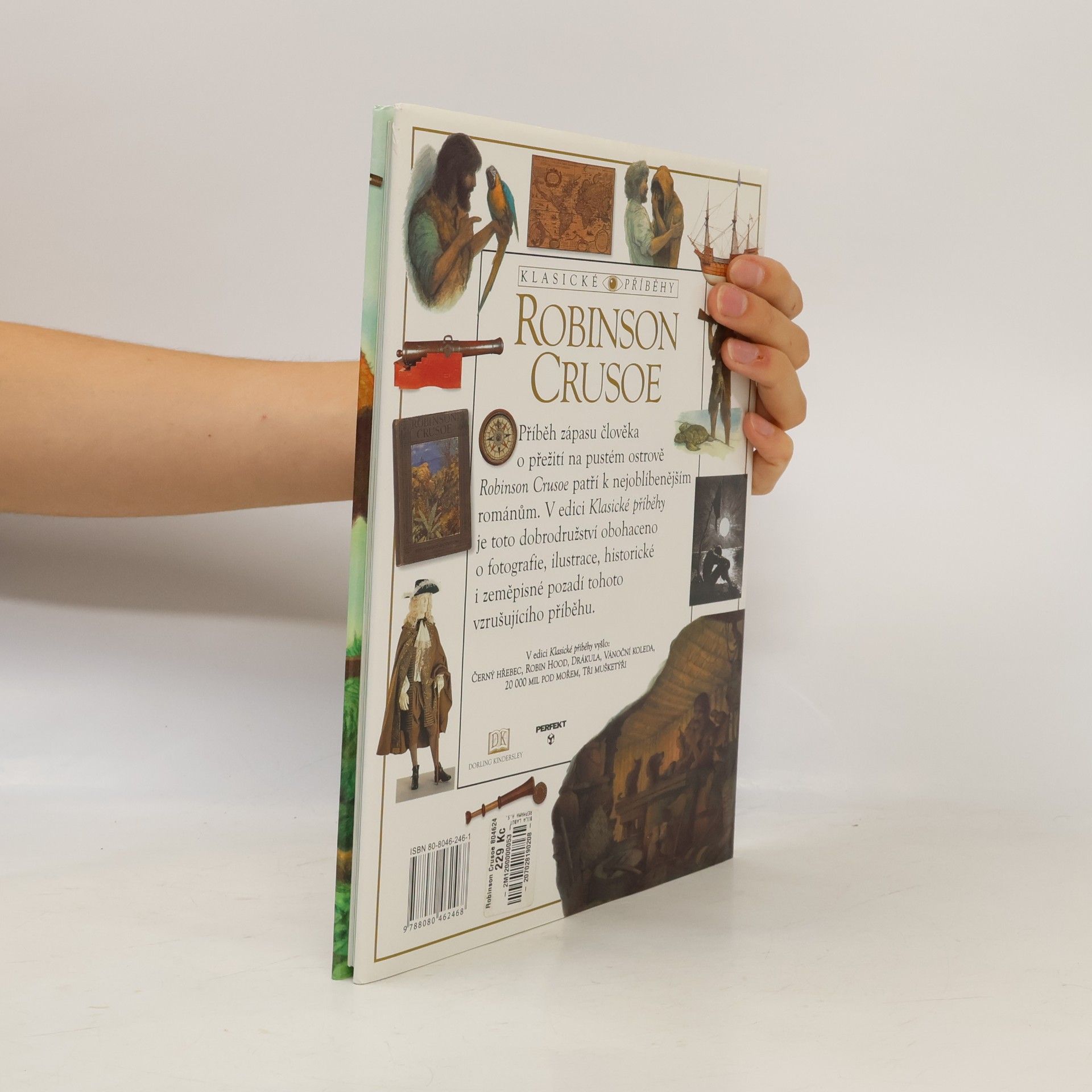 Daniel Defoe Robinson Crusoe. Klasický příběh obohacený o zajímavá fakta a fotografie