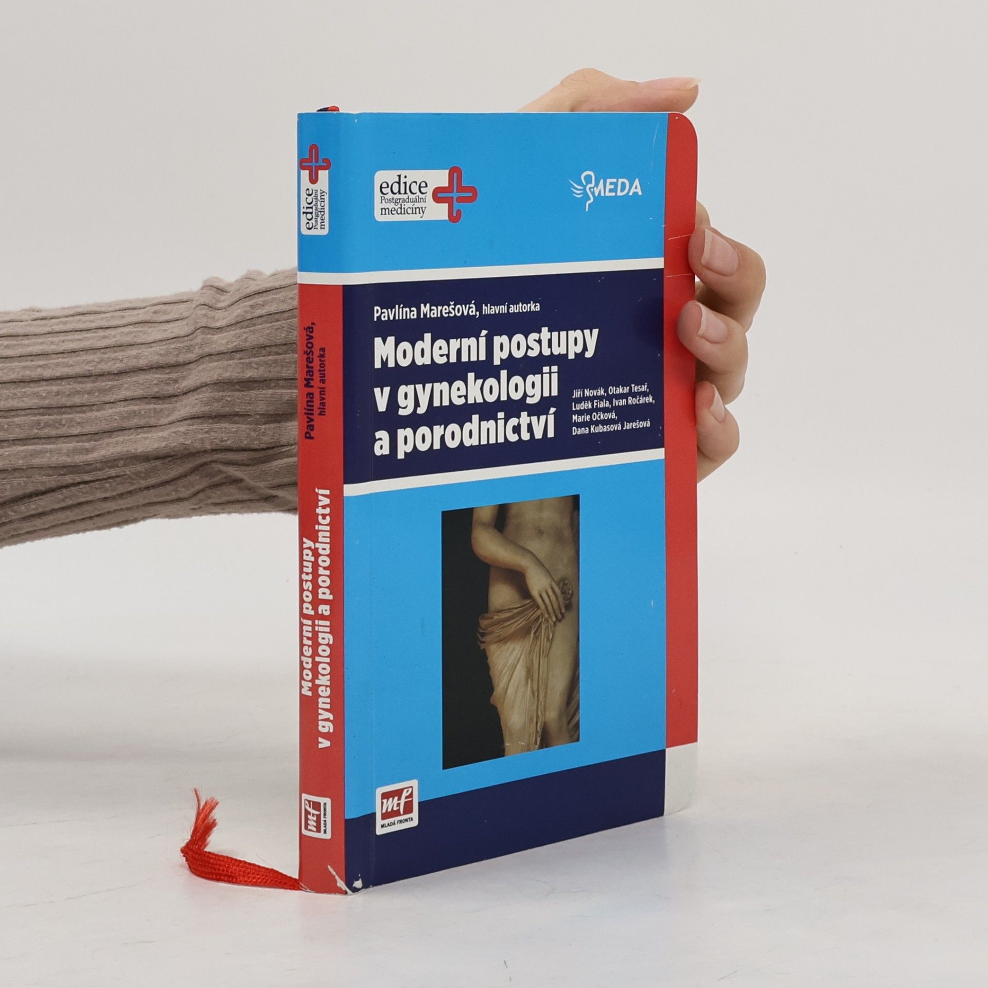 Pavlína Marešová Moderní postupy v gynekologii a porodnictví