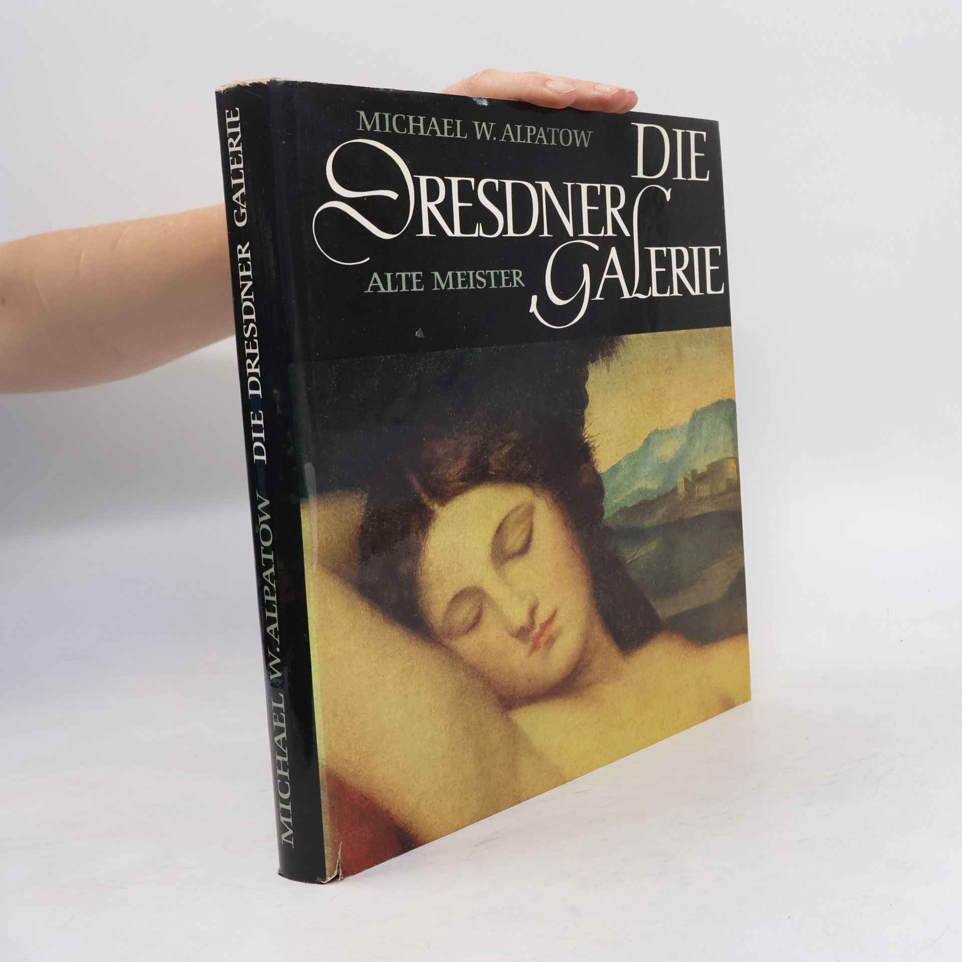 Alpatow Michael W. Die Dresdner Galerie. Alte Meister