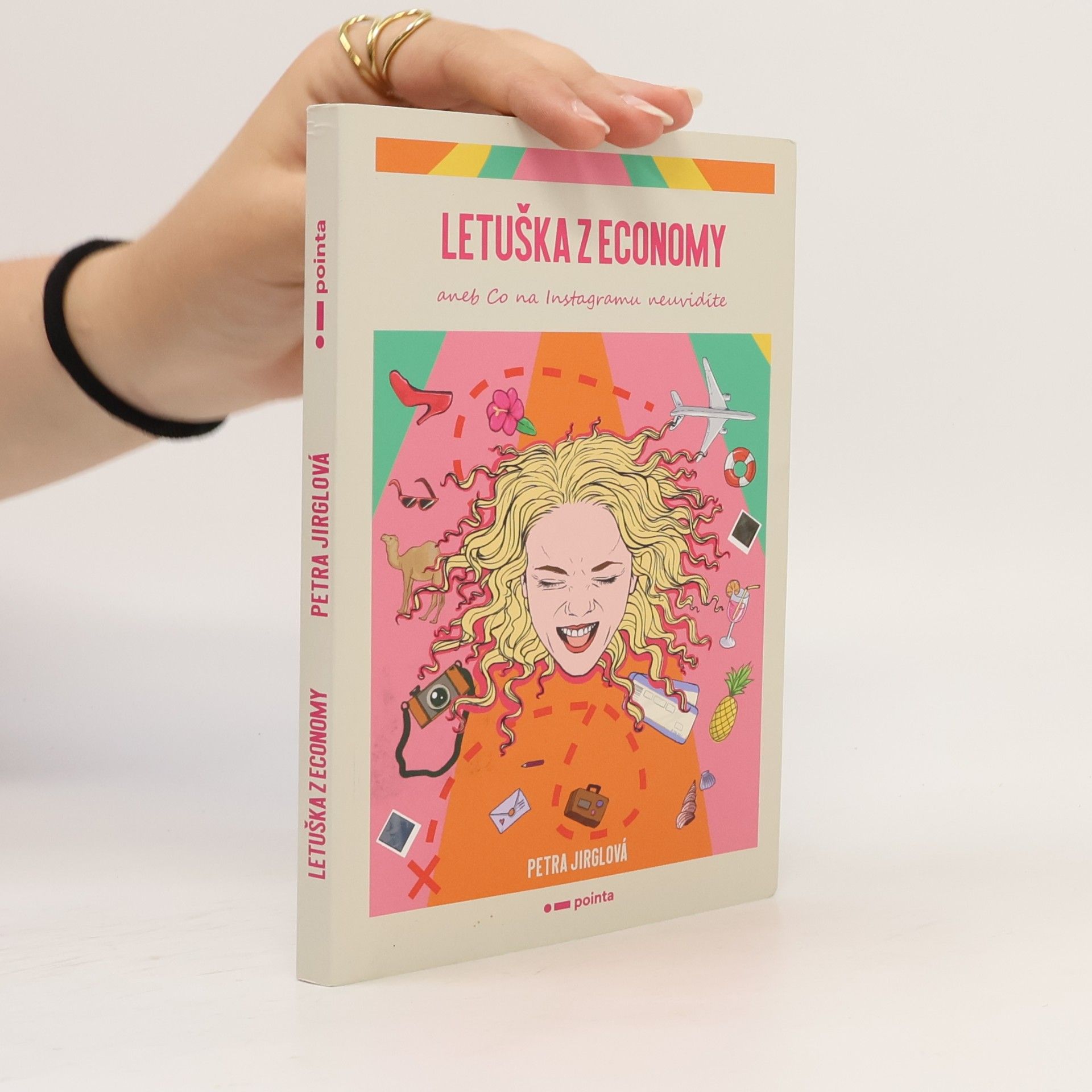 Petra Jirglová Letuška z economy, aneb, Co na Instagramu neuvidíte
