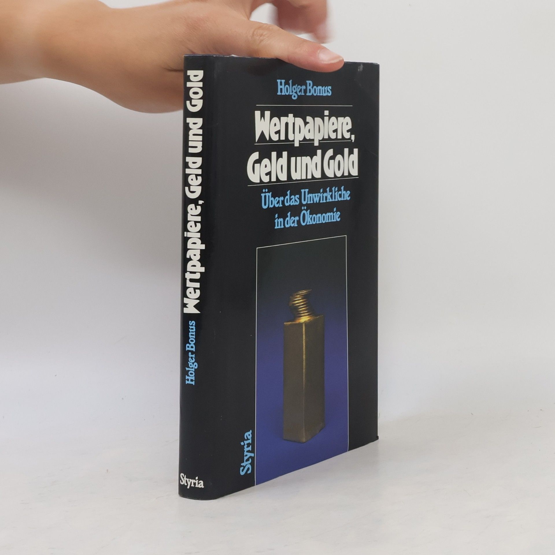 Holger Bonus Wertpapiere, Geld und Gold