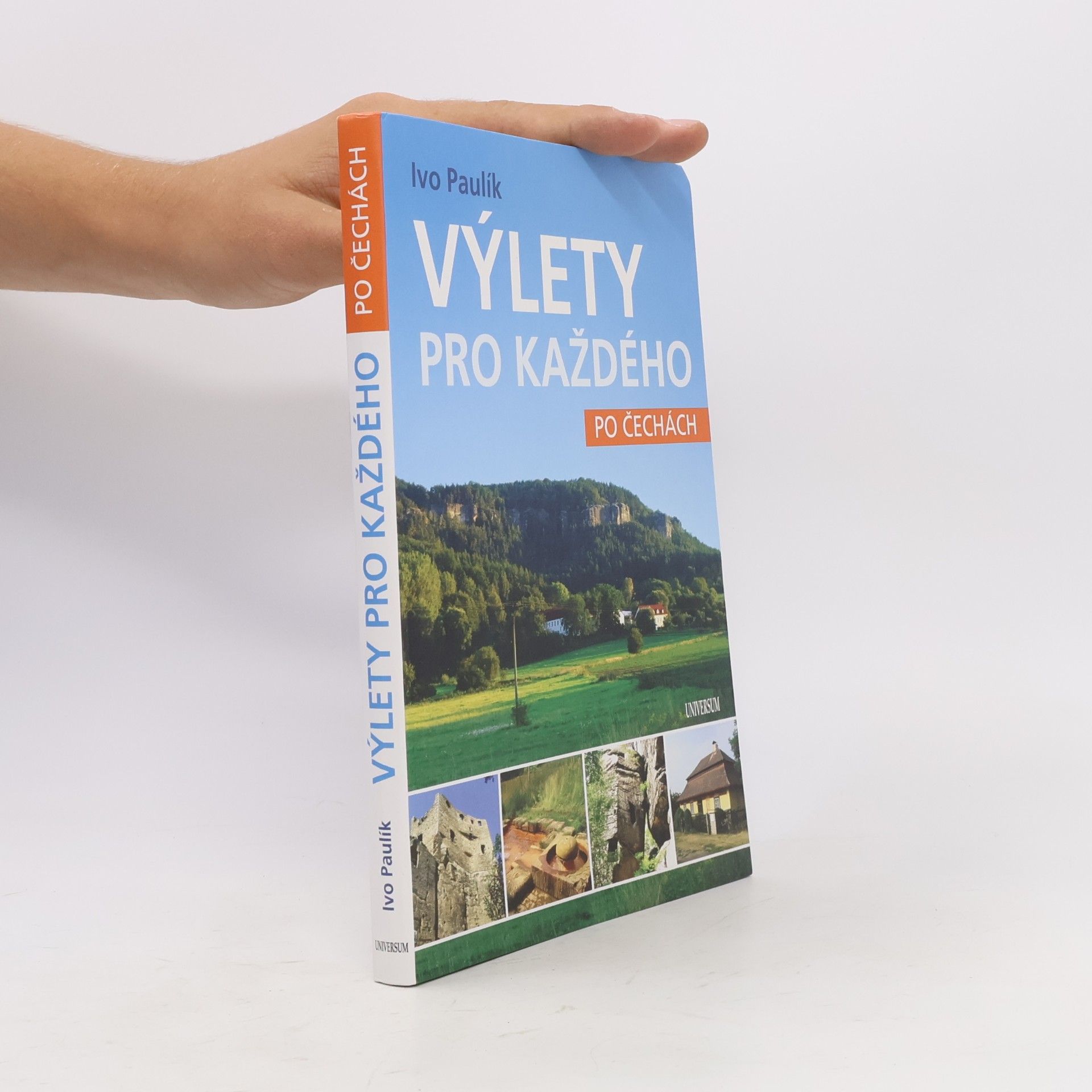 Ivo Paulík Výlety pro každého po Čechách