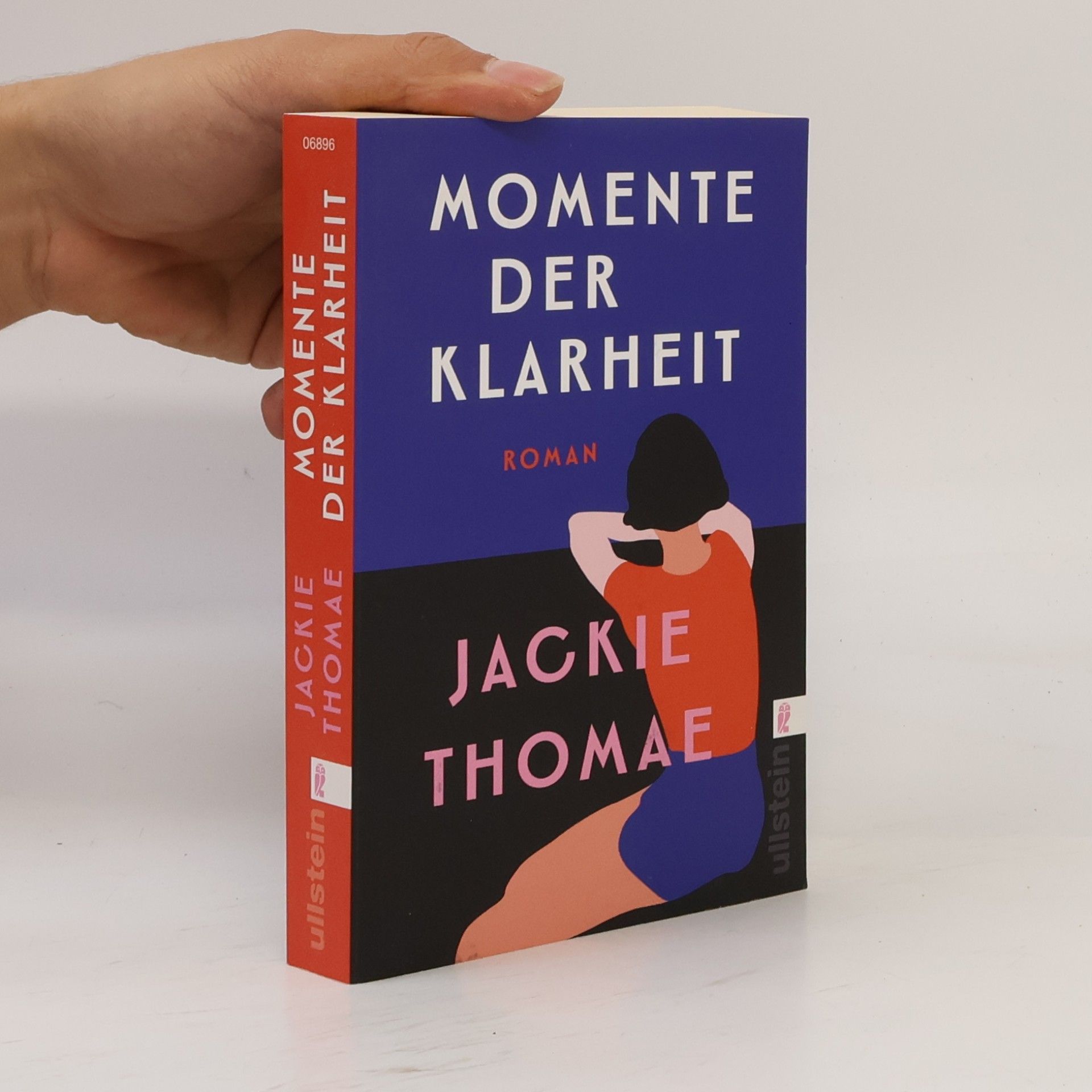 Jackie Thomae Momente der Klarheit