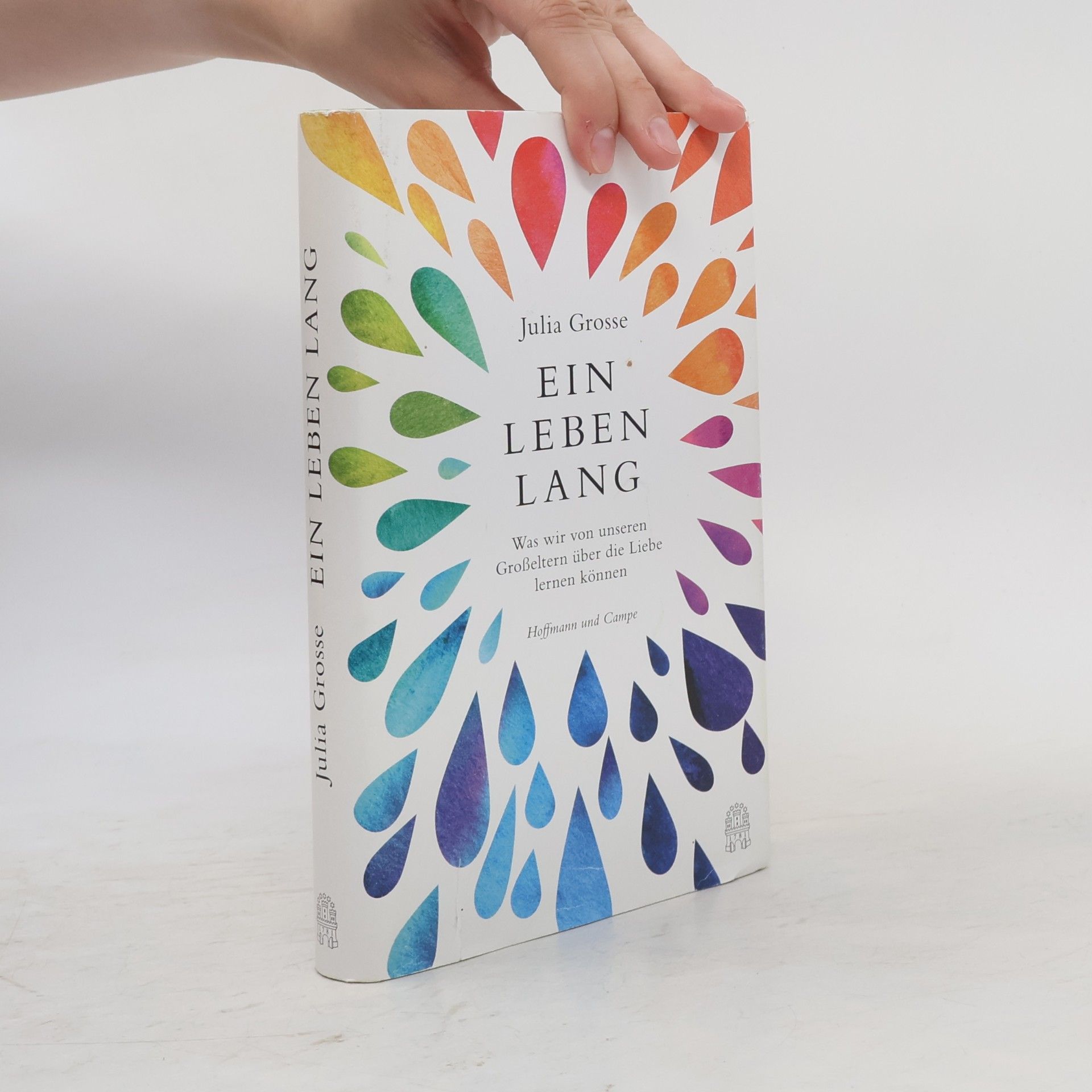 Julia Grosse Ein Leben lang