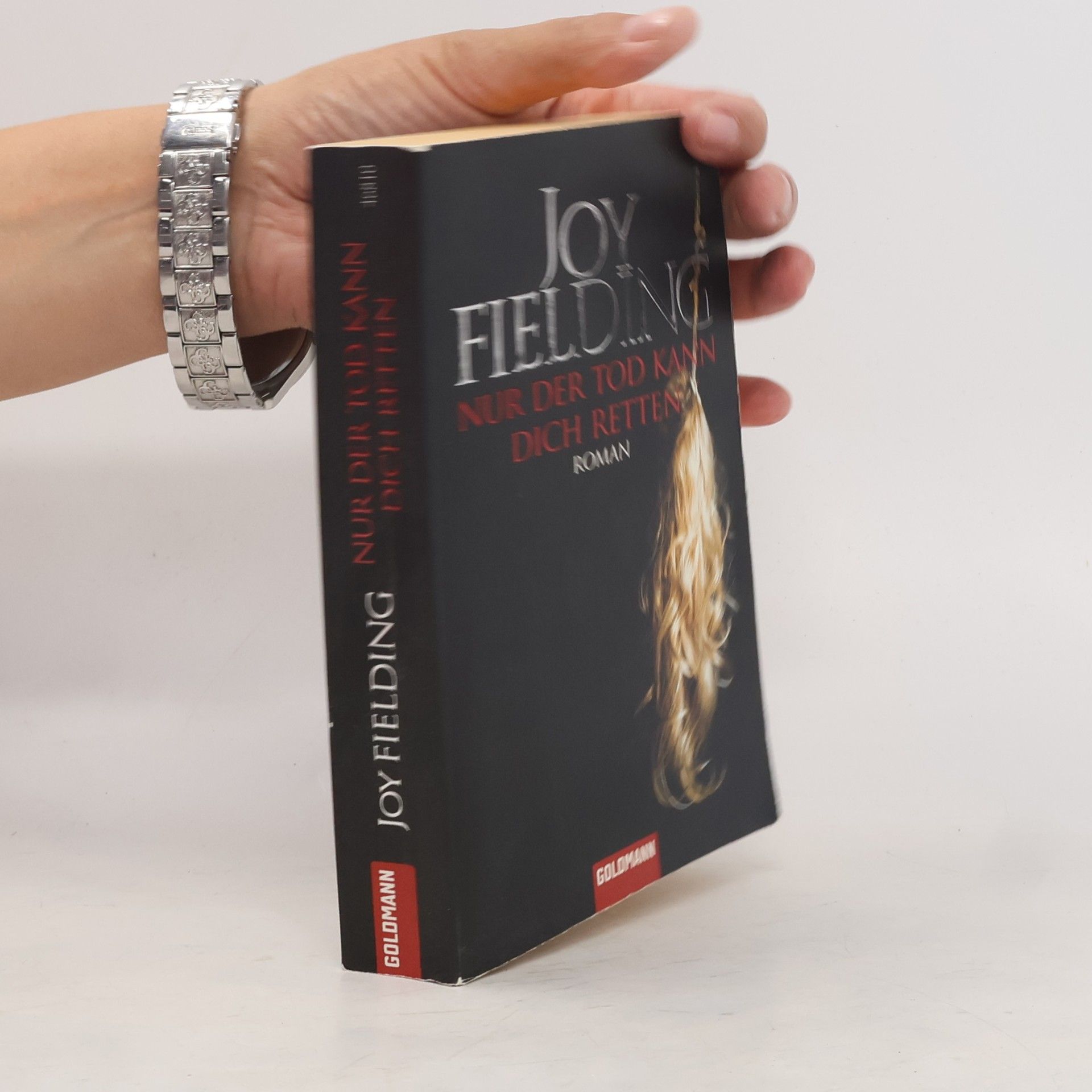 Joy Fielding Nur der Tod kann dich retten