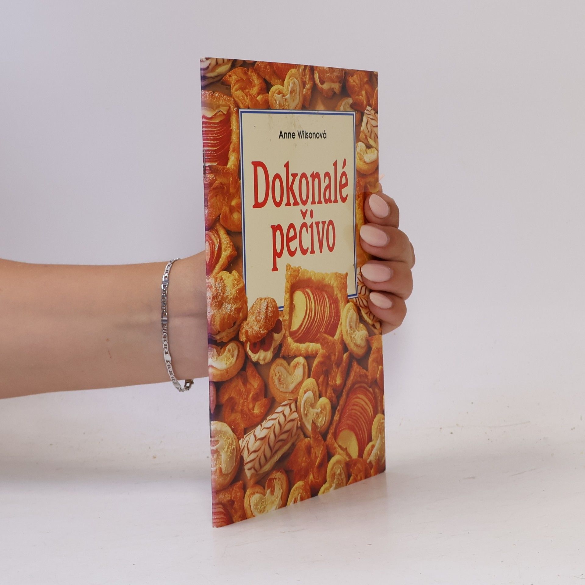 Anne Wilson Dokonalé pečivo