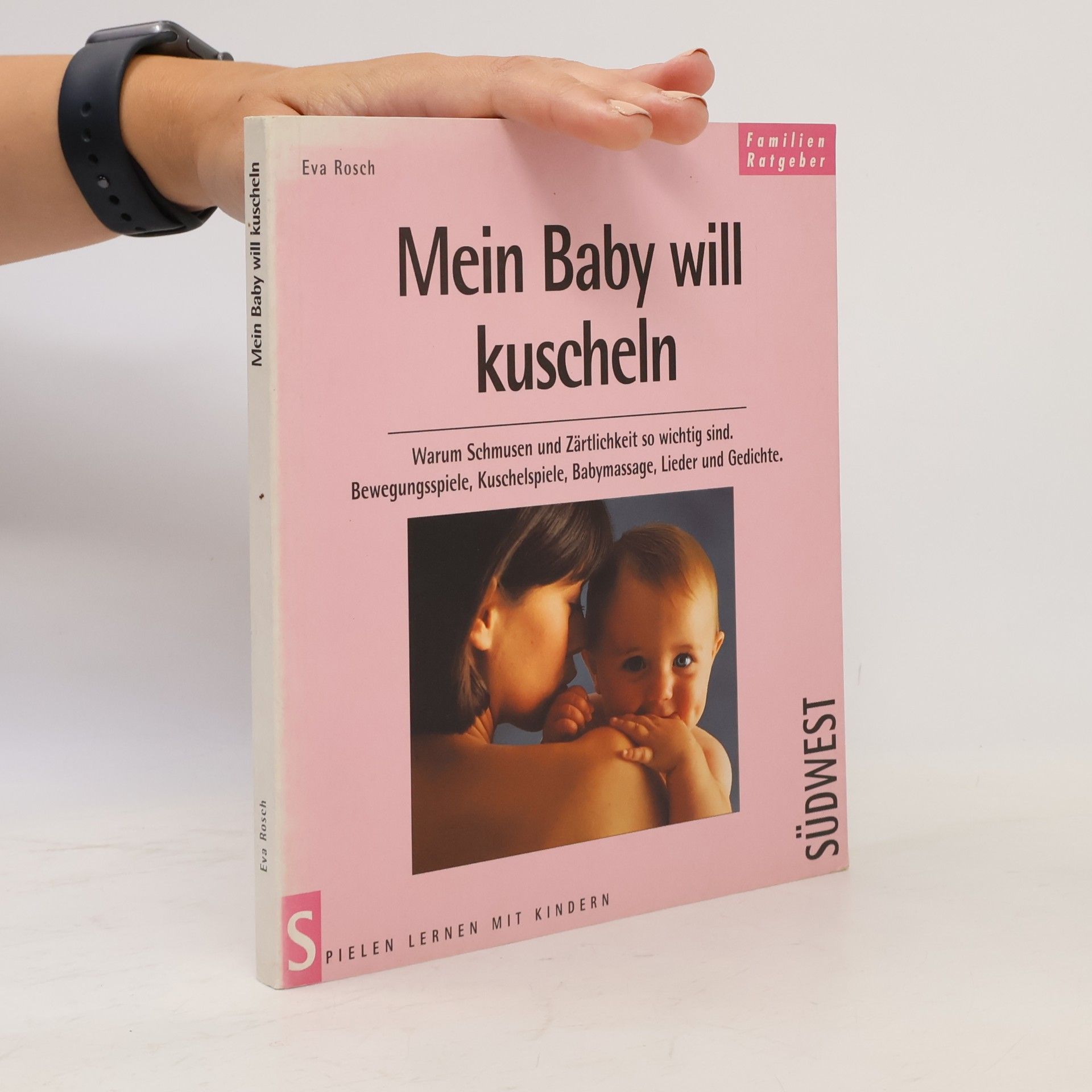 Eva Rosch Mein Baby will kuscheln