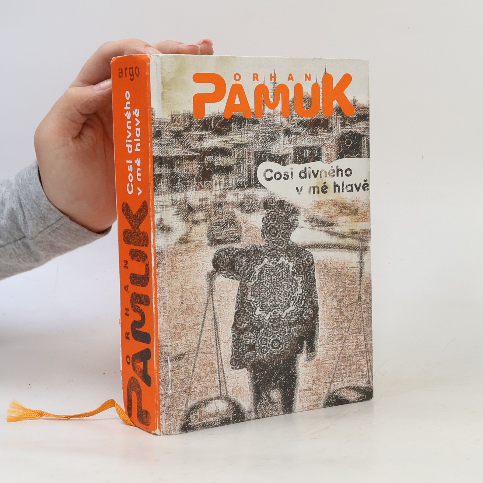 Orhan Pamuk Cosi divného v mé hlavě
