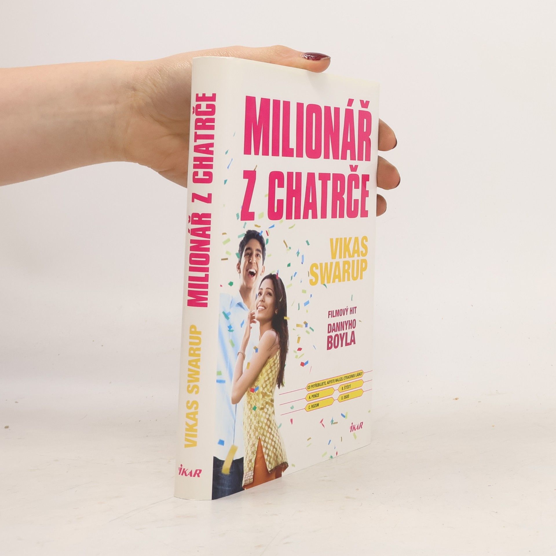 Vikas Swarup Milionář z chatrče
