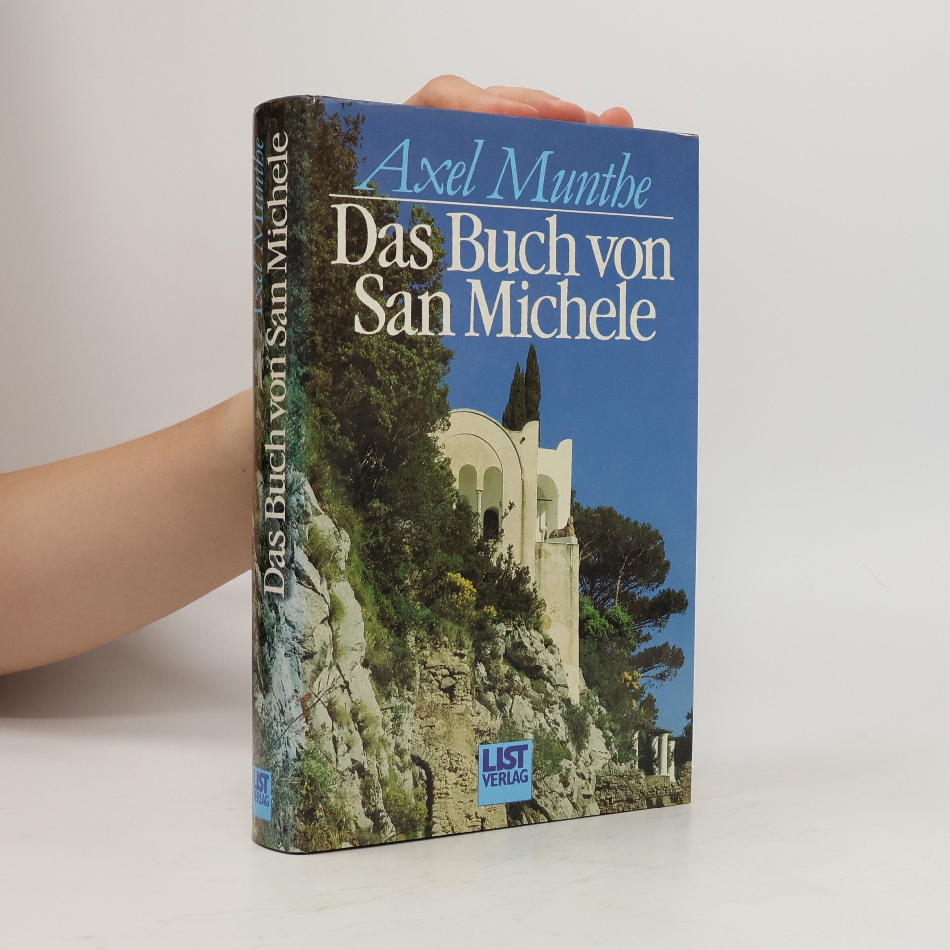Axel Munthe Das Buch von San Michele