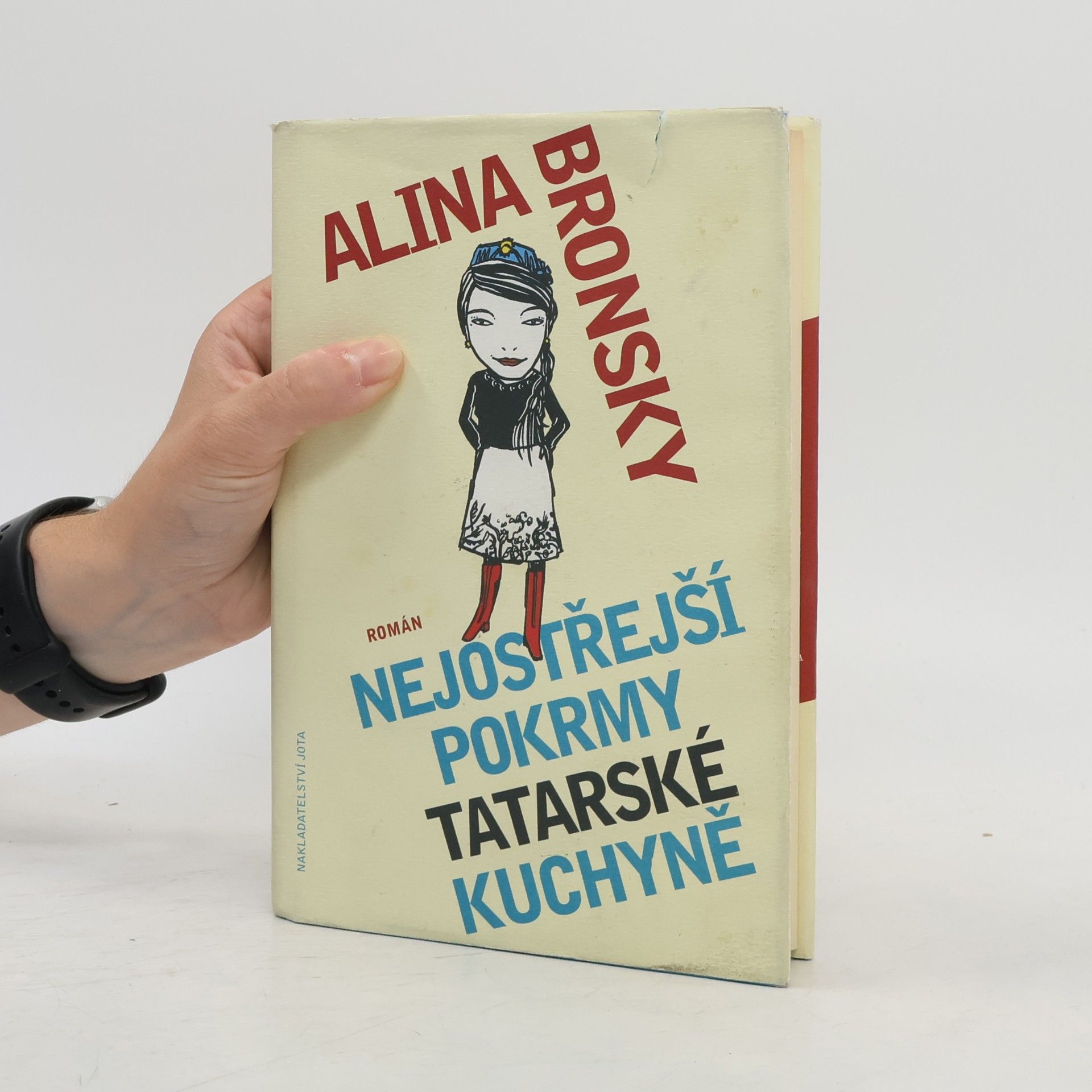Alina Bronsky Nejostřejší pokrmy tatarské kuchyně