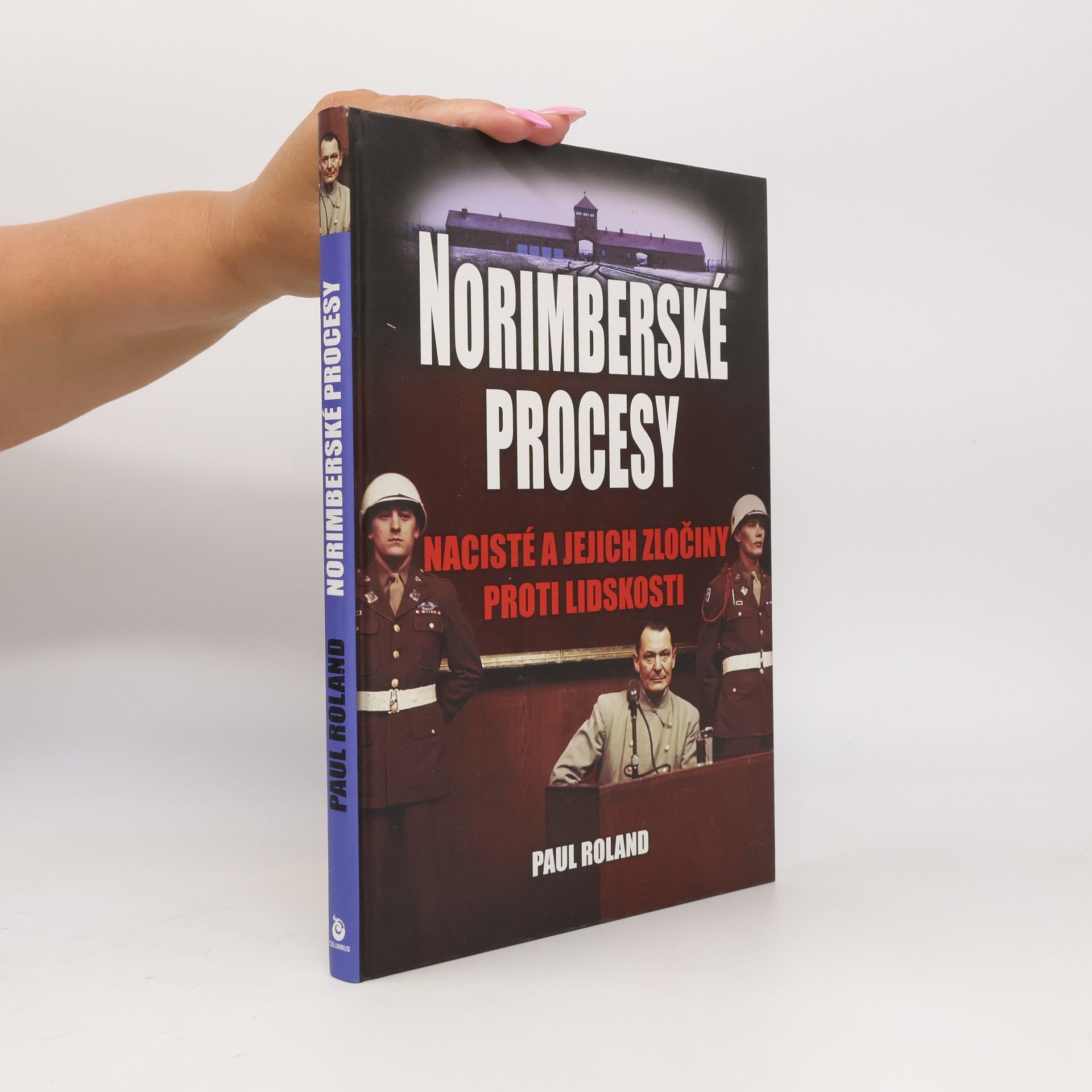 Paul Roland Norimberské procesy