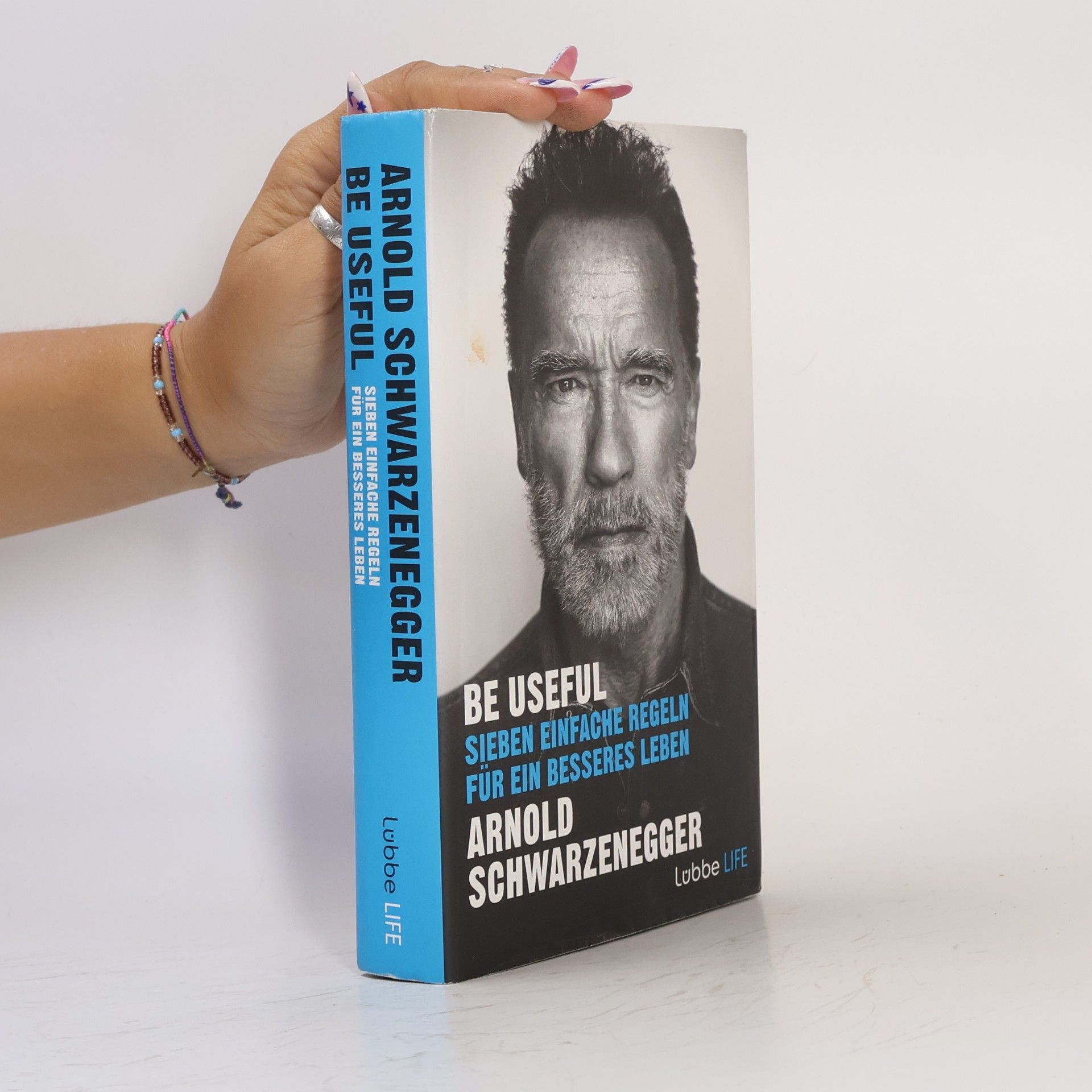 Arnold Schwarzenegger Be Useful