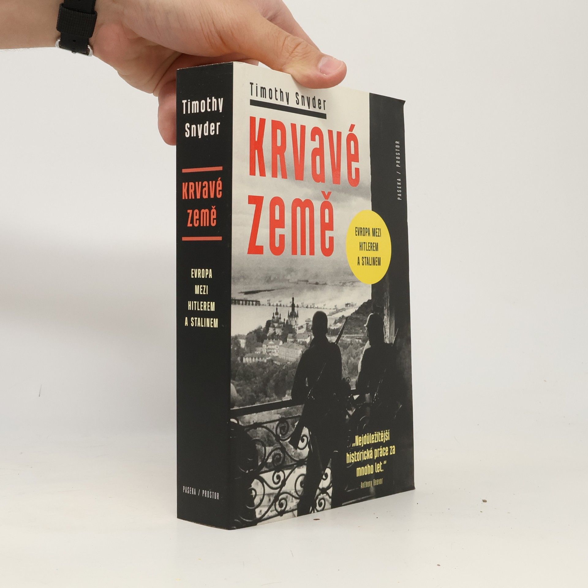 Timothy Snyder Krvavé země : Evropa mezi Hitlerem a Stalinem