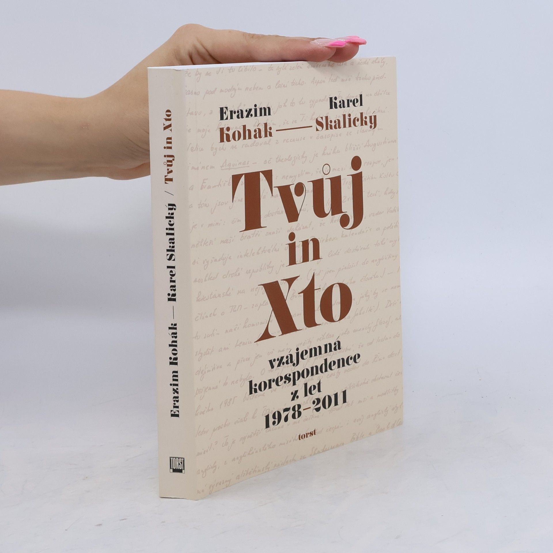 Karel Skalický Tvůj in Xto : vzájemná korespondence z let 1978-2011
