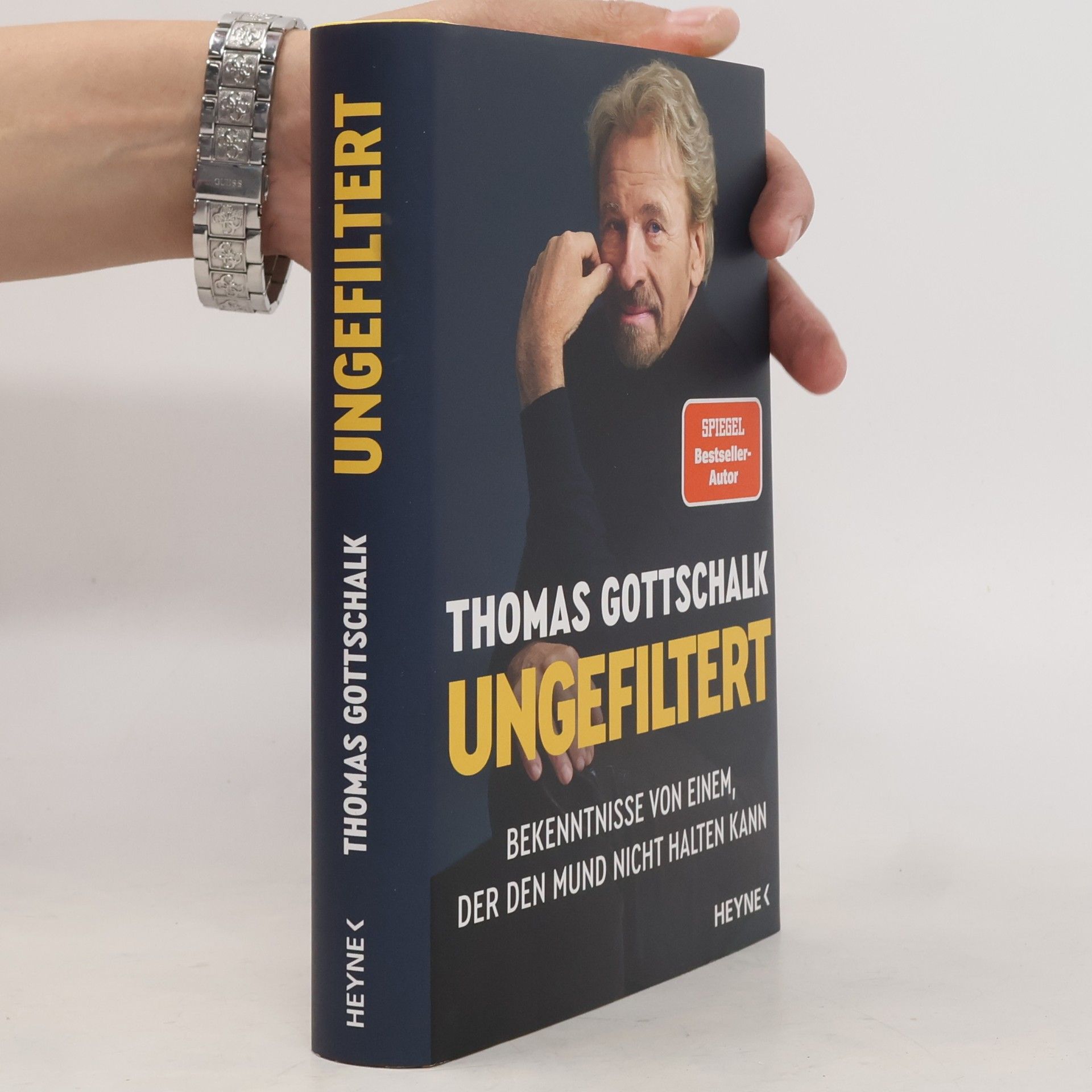 Thomas Gottschalk Ungefiltert. Bekenntnisse von einem, der den Mund nicht halten kann