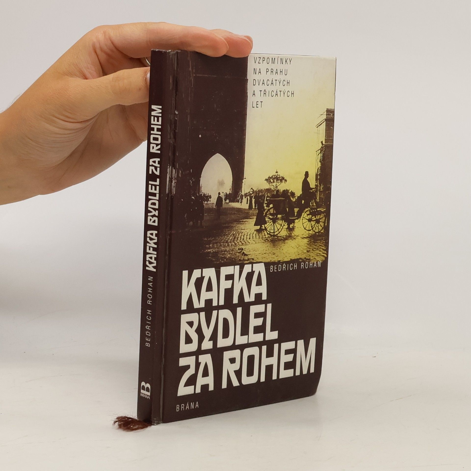 Lenka Chytilová Kafka bydlel za rohem : vzpomínky na Prahu dvacátých a třicátých let