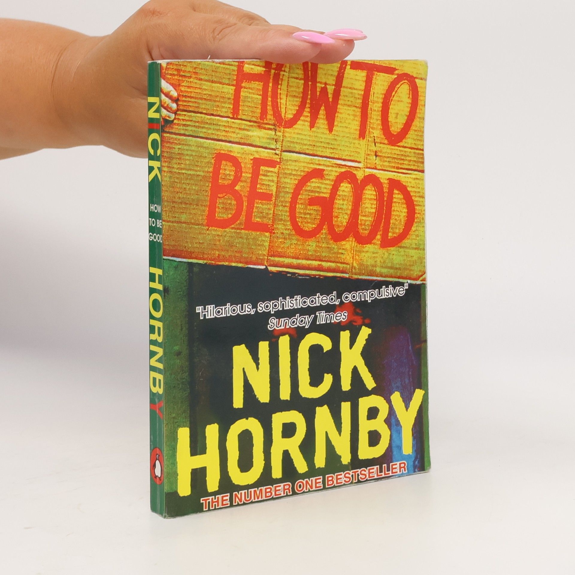 Nick Hornby How to be good