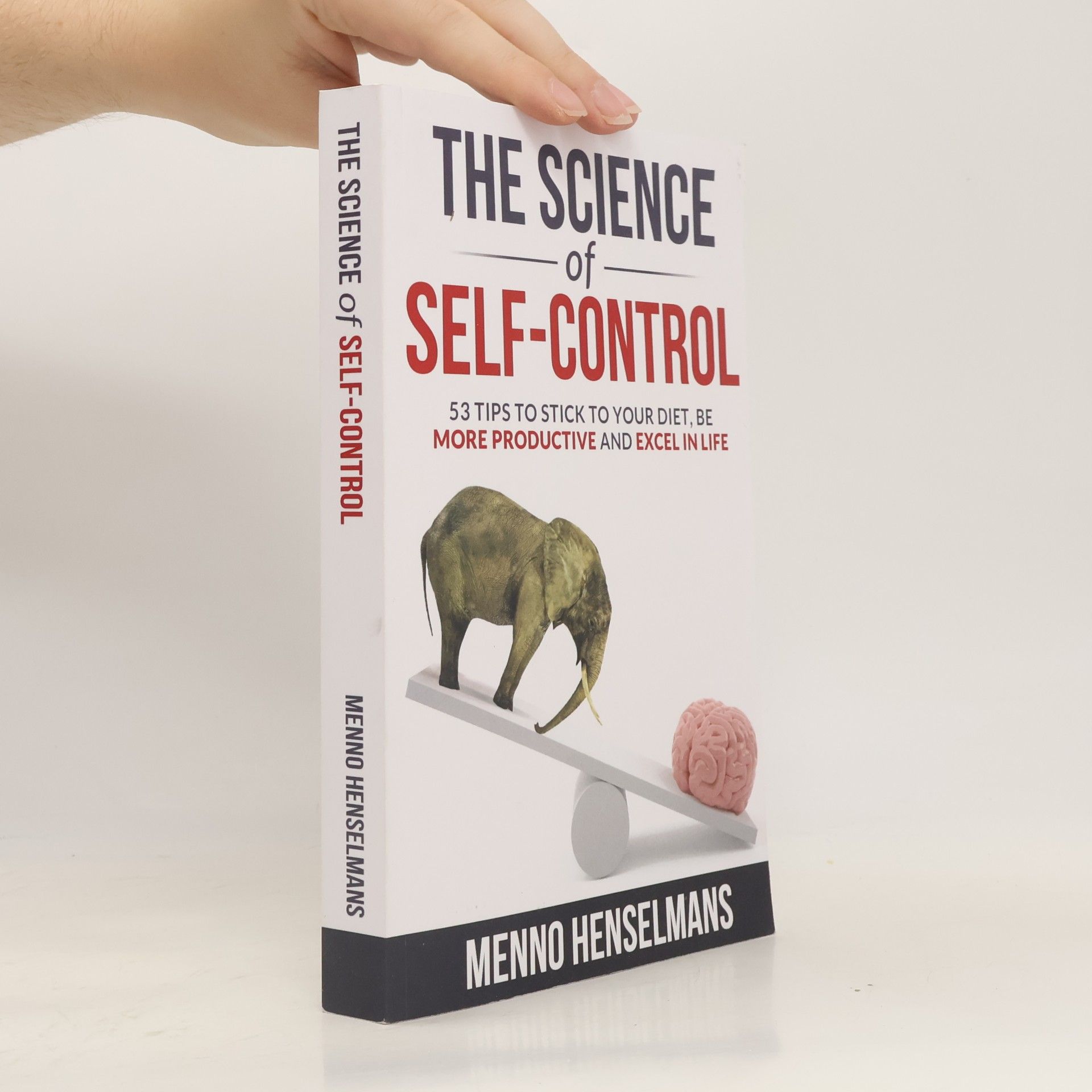 Menno Henselmans The Science of Self-Control