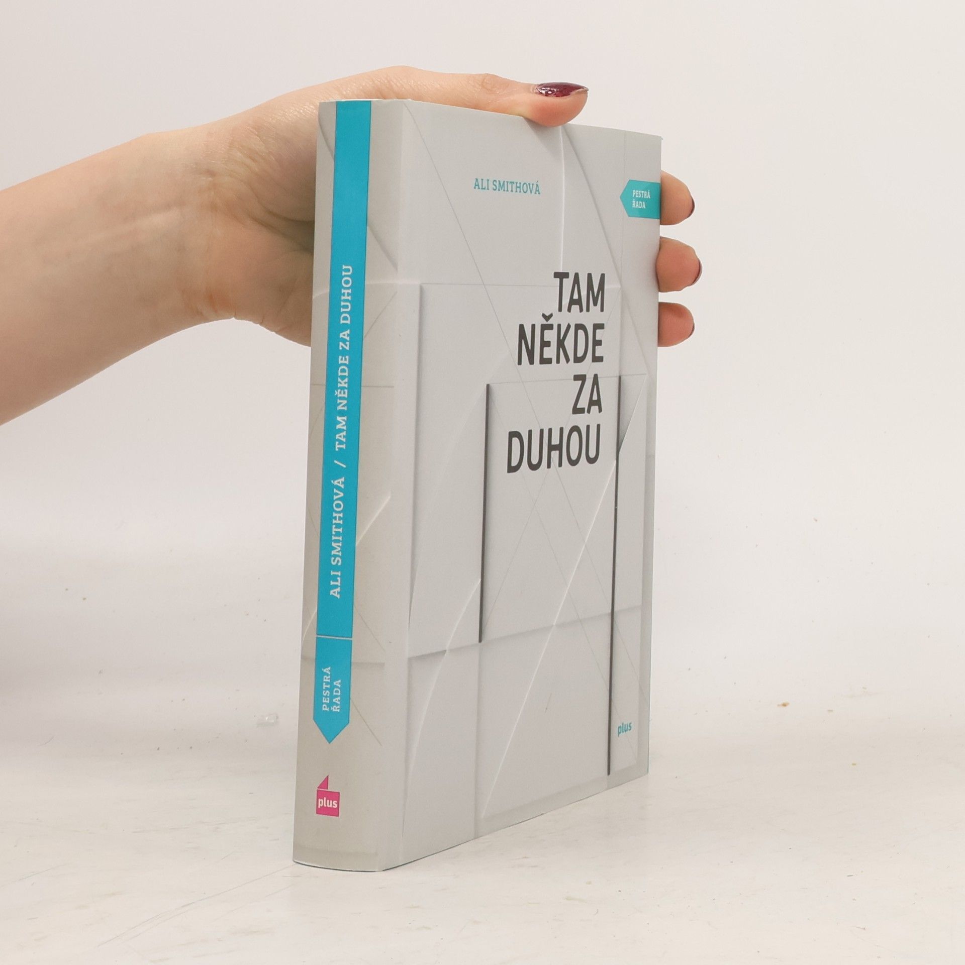 Ali Smith Tam někde za duhou