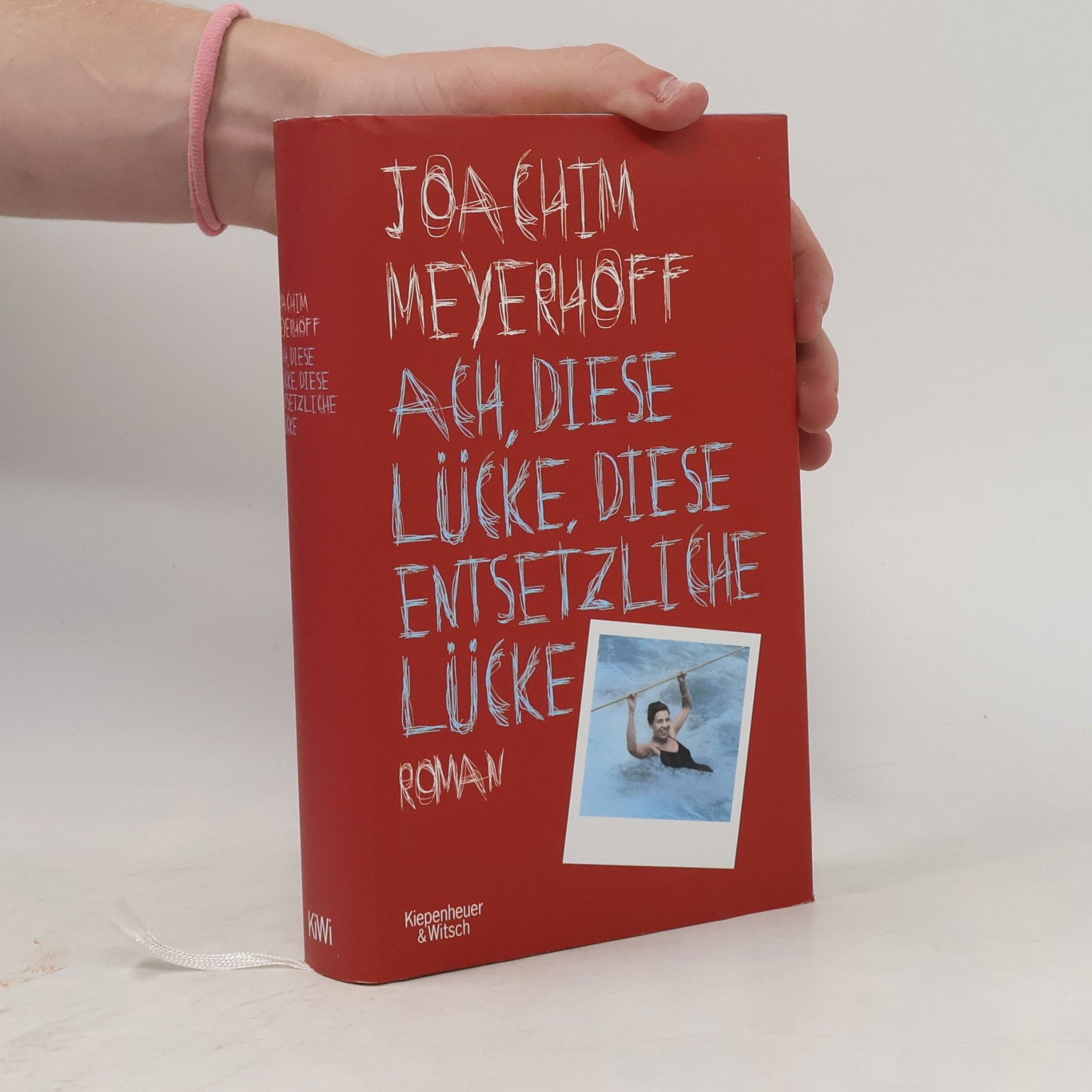 Joachim Meyerhoff Ach, diese Lücke, diese entsetzliche Lücke : Roman