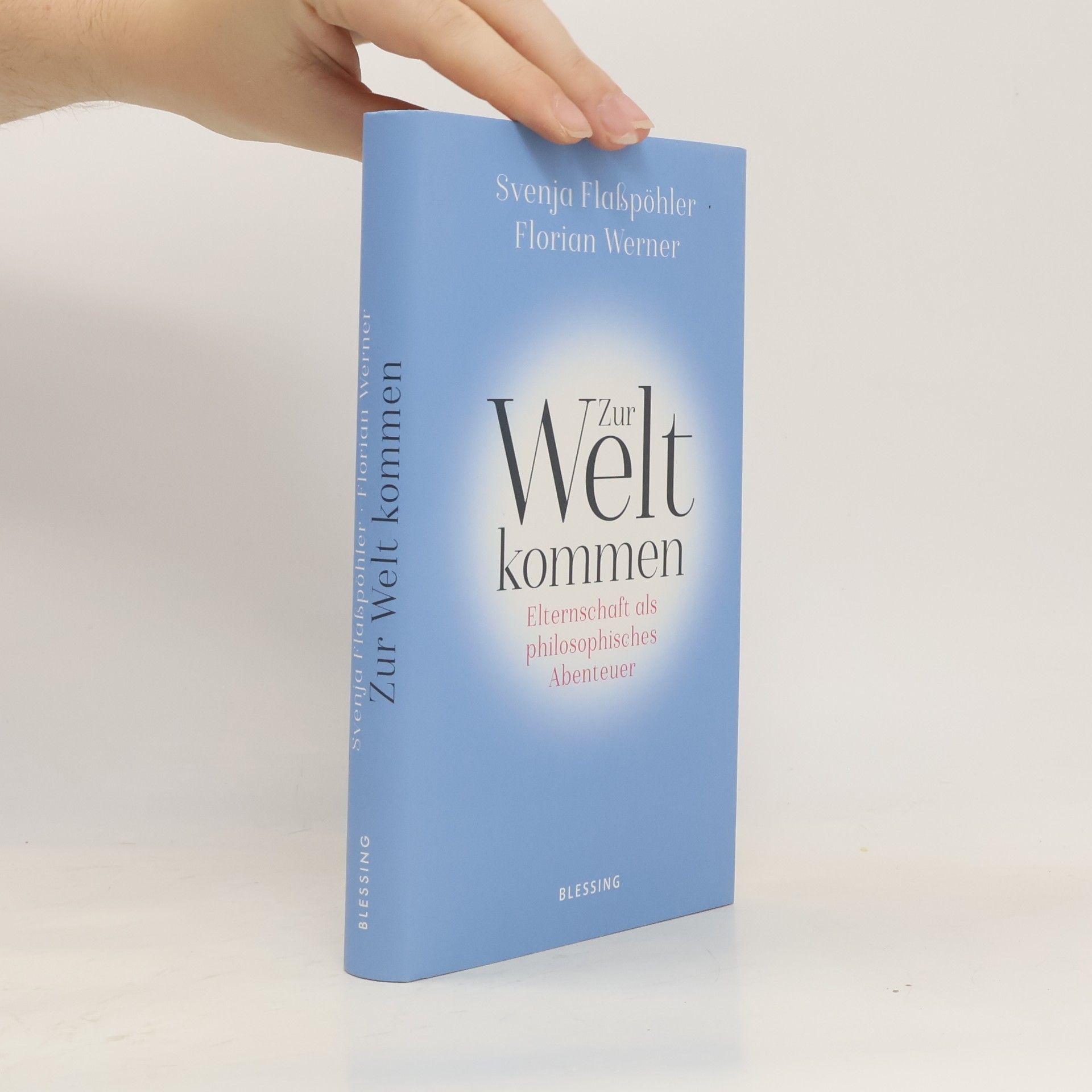 Svenja Flaßpöhler Zur Welt kommen