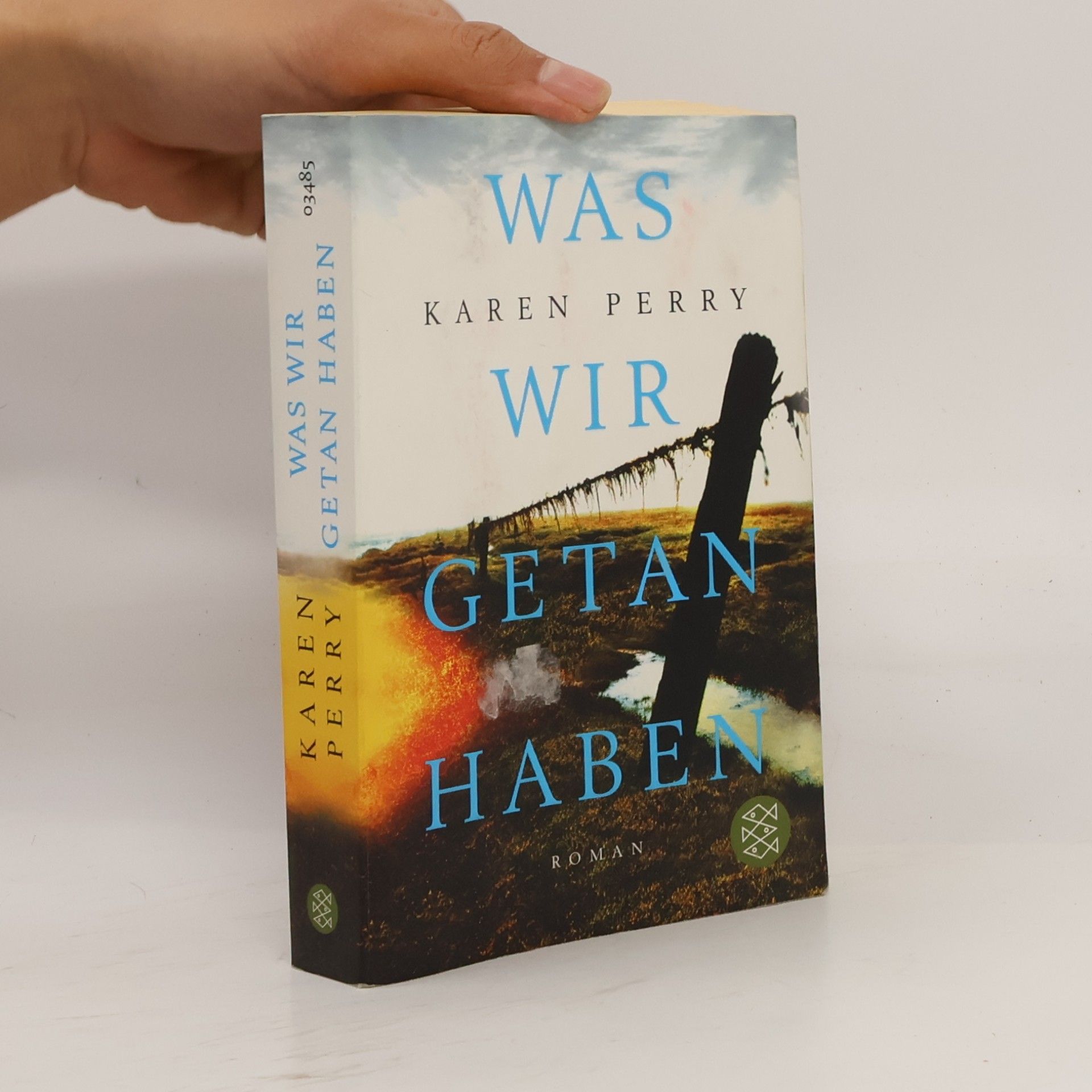 Karen Perry Was wir getan haben