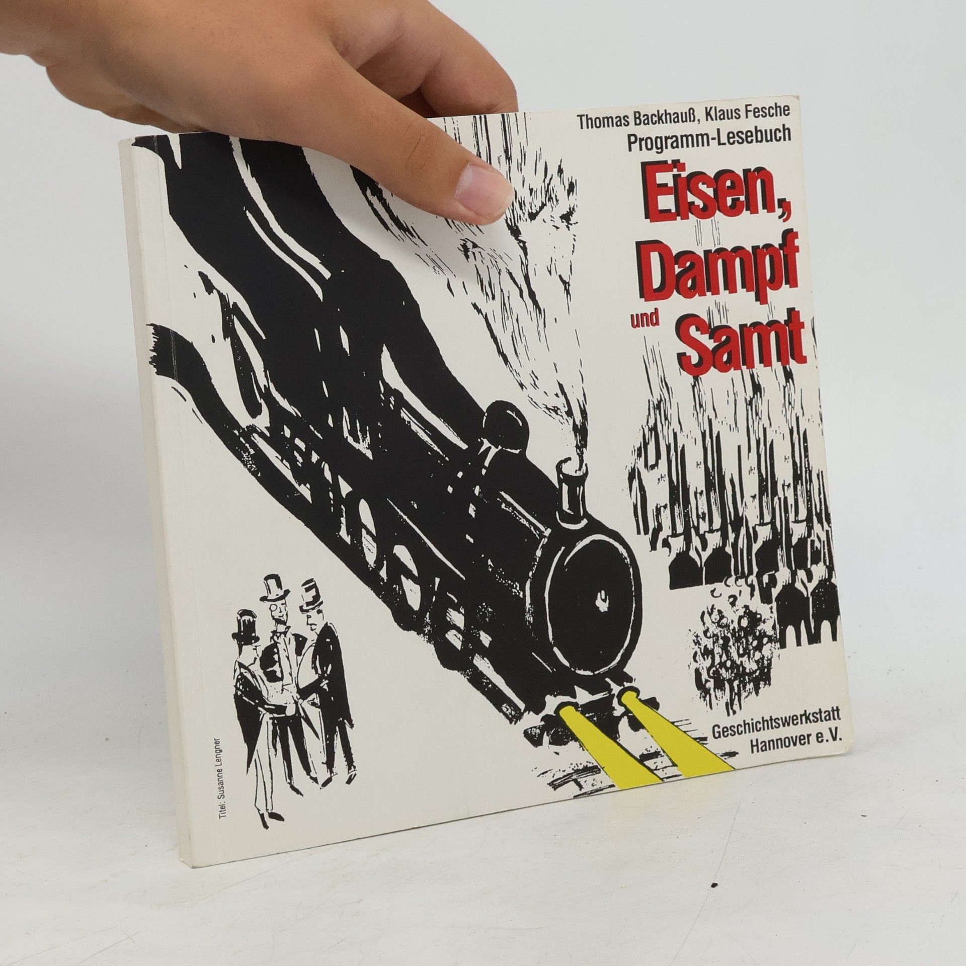 Eisen, Dampf und Samt