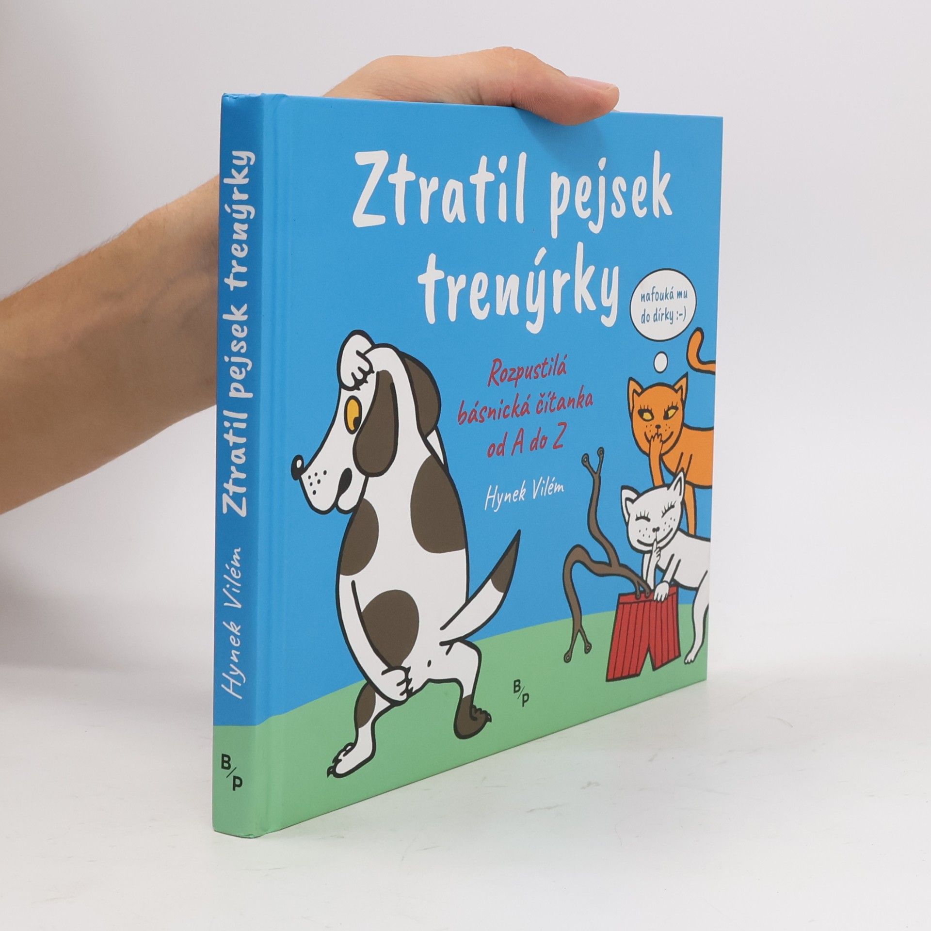 Hynek Vilém Burian Ztratil pejsek trenýrky