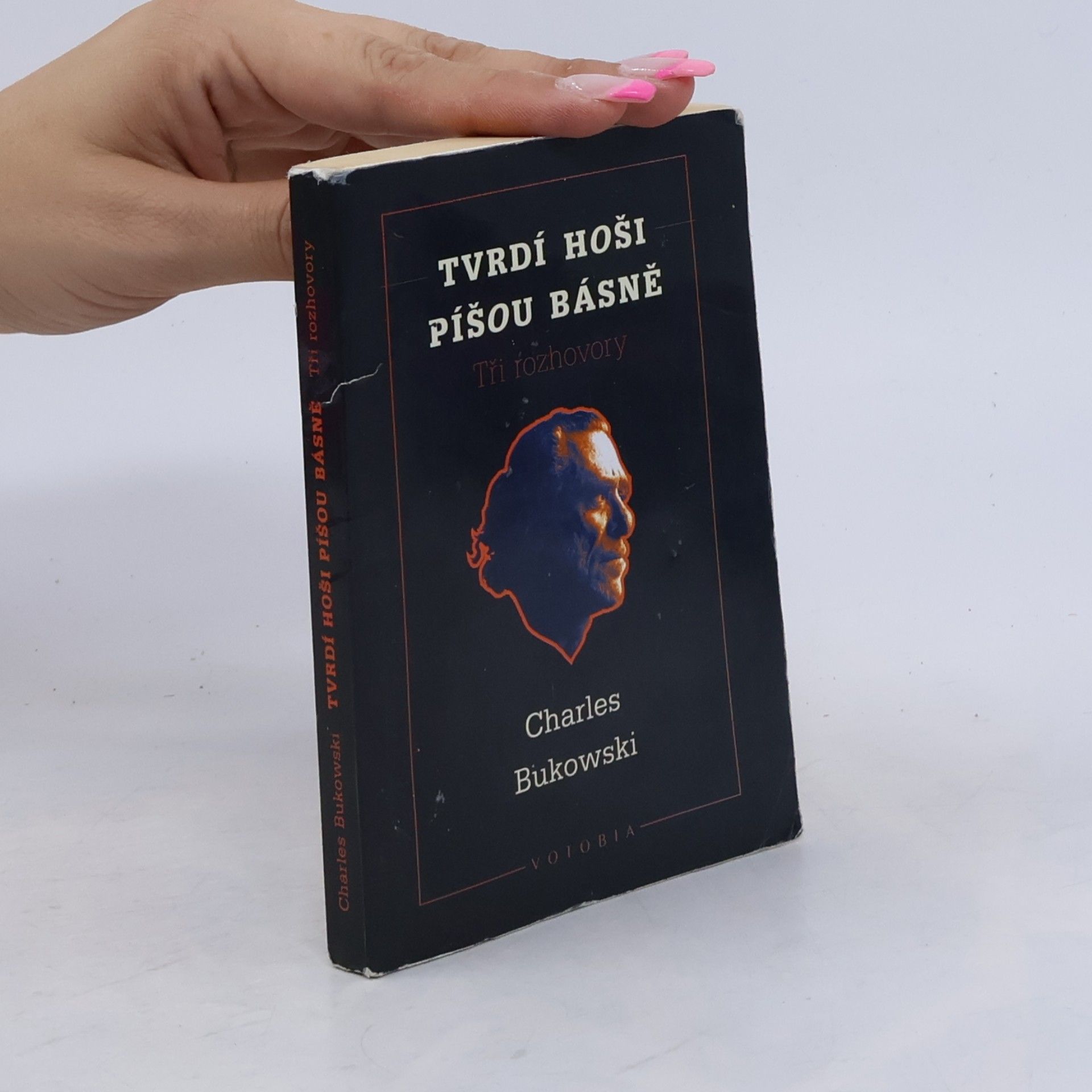 Charles Bukowski Tvrdí hoši píšou básně