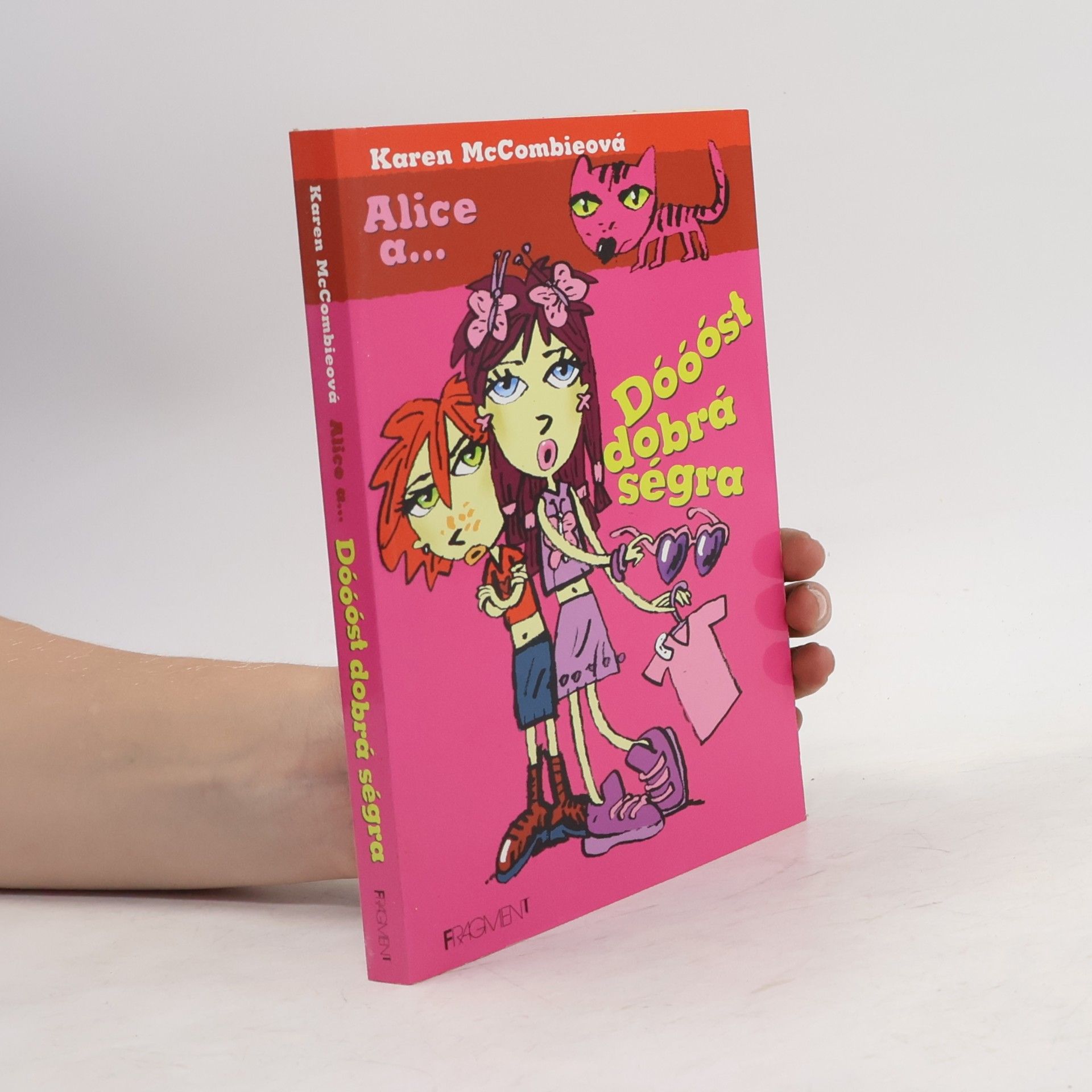 Karen McCombie Alice a... Dóóóst dobrá ségra
