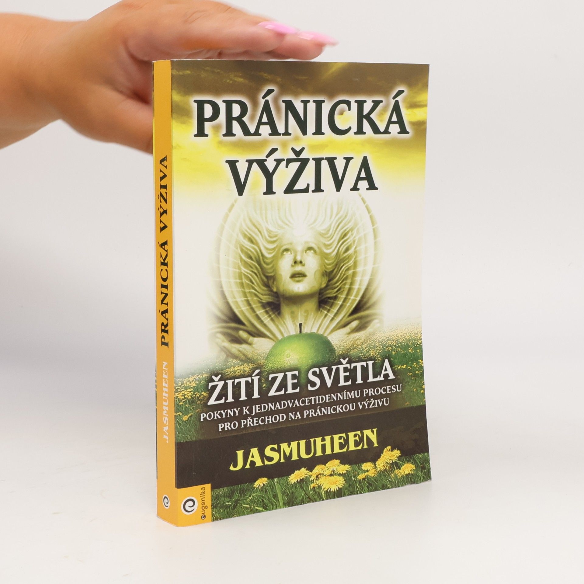 Jasmuheen Pránická výživa