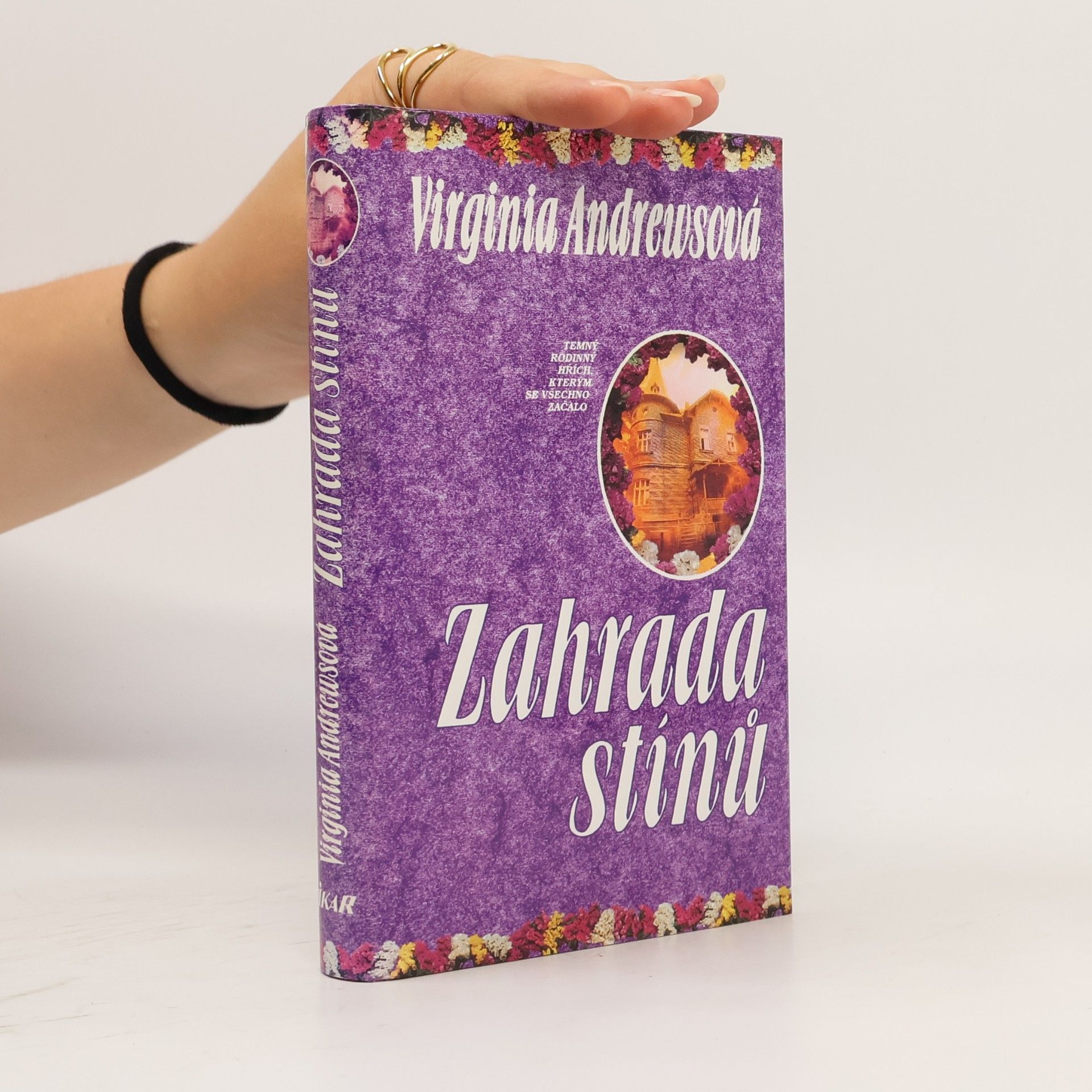 Virginia Cleo Andrews Zahrada stínů. 5. část pentalogie