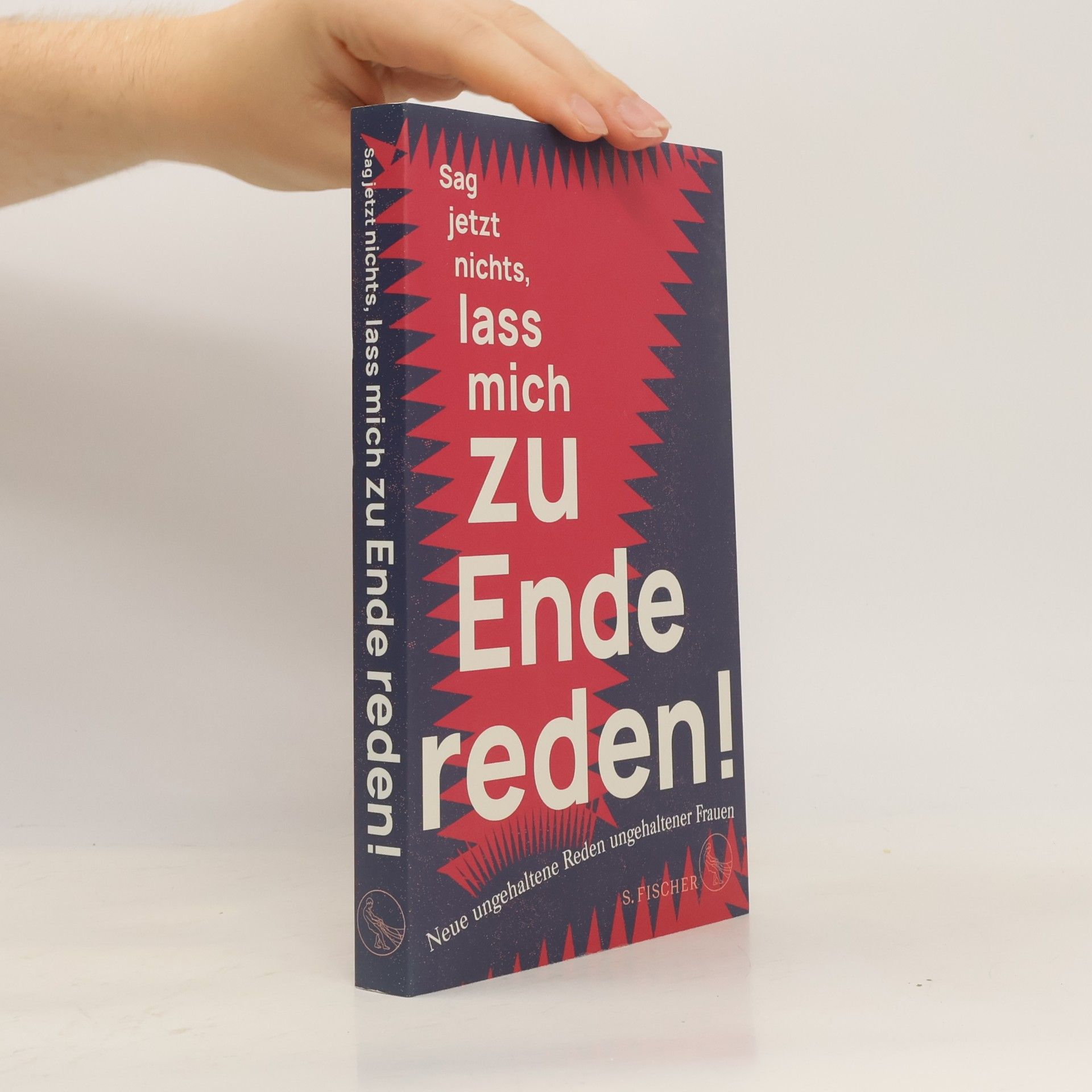 Sag jetzt nichts, lass mich zu Ende reden!